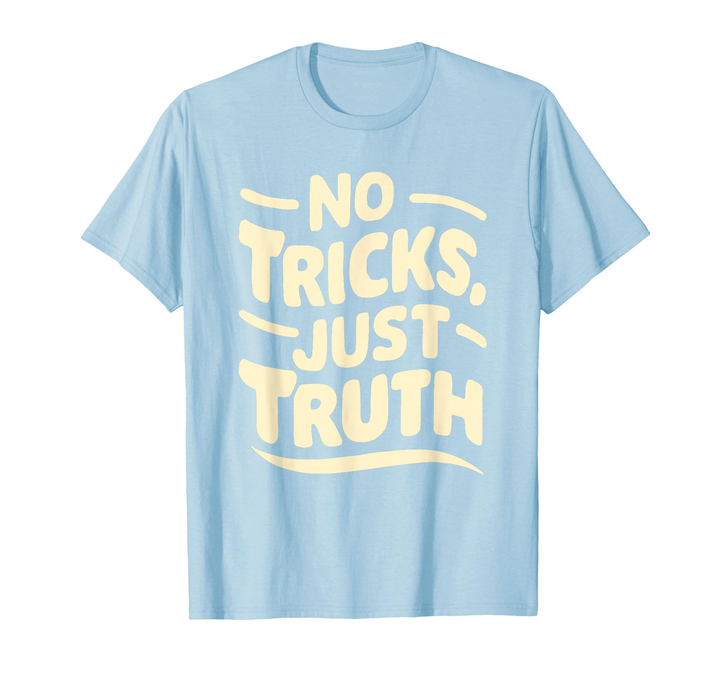 No Tricks, Just Truth Christian Statement Anti Halloween T-Shirt