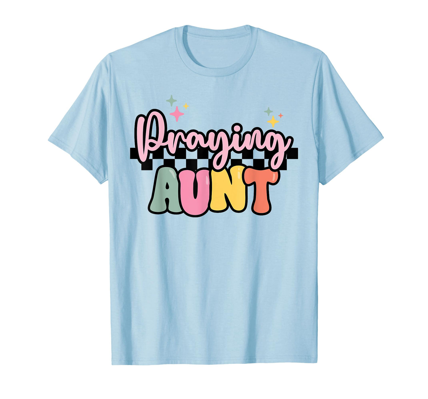Christian Praying Aunt Auntie Gift Faith Religious Prayer T-Shirt