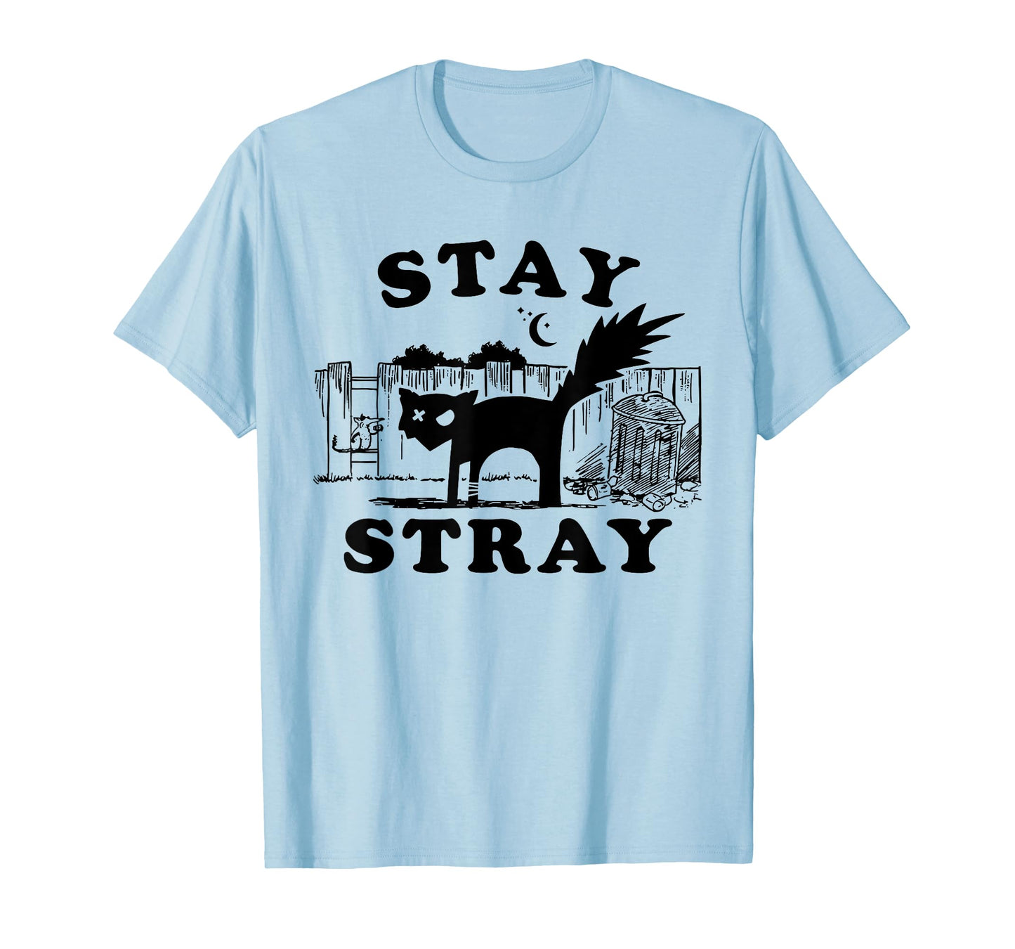 Stay stray funny design T-Shirt