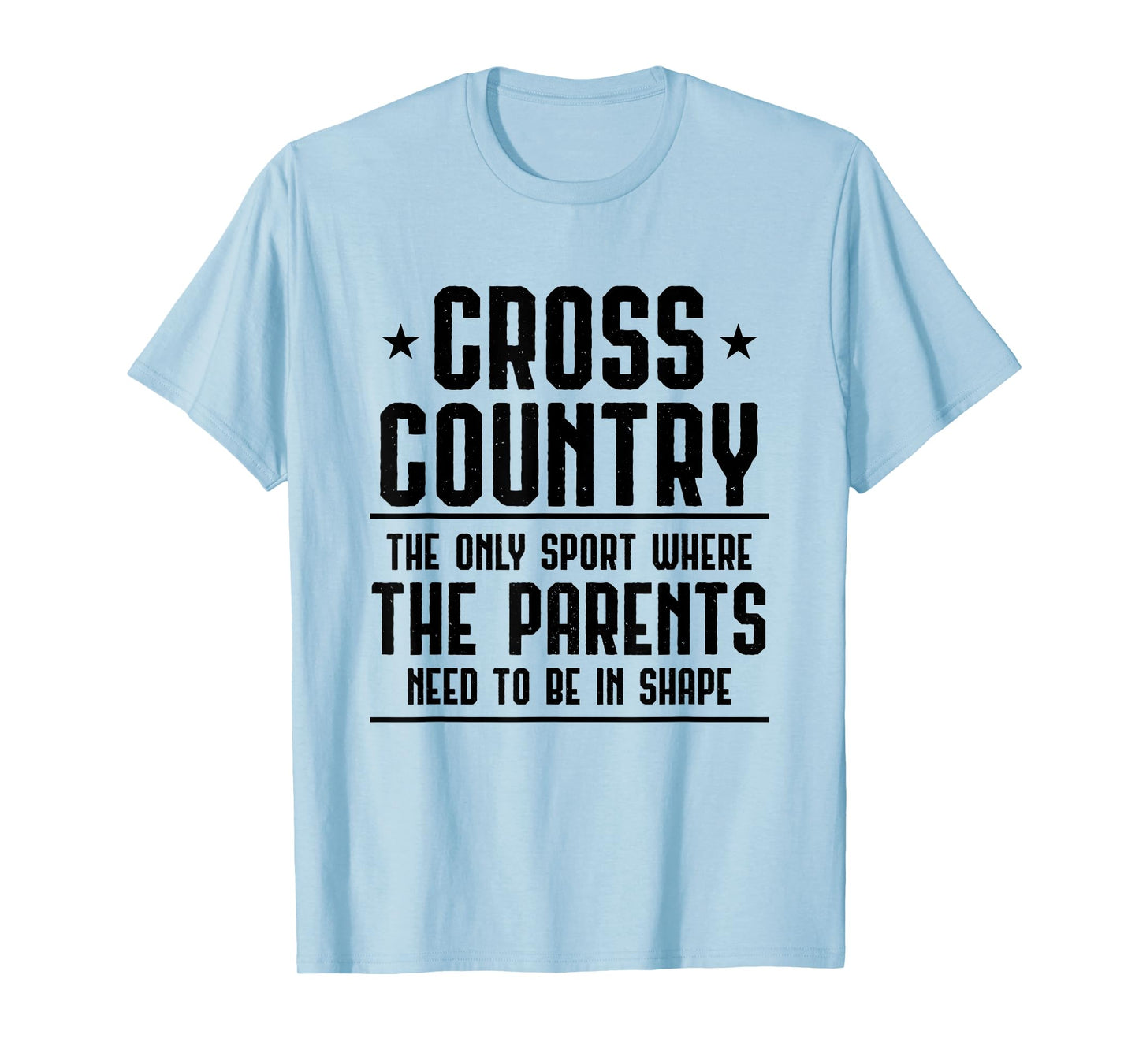 Cross Country Parents Running Jogging Funny XC Runner T-Shirt