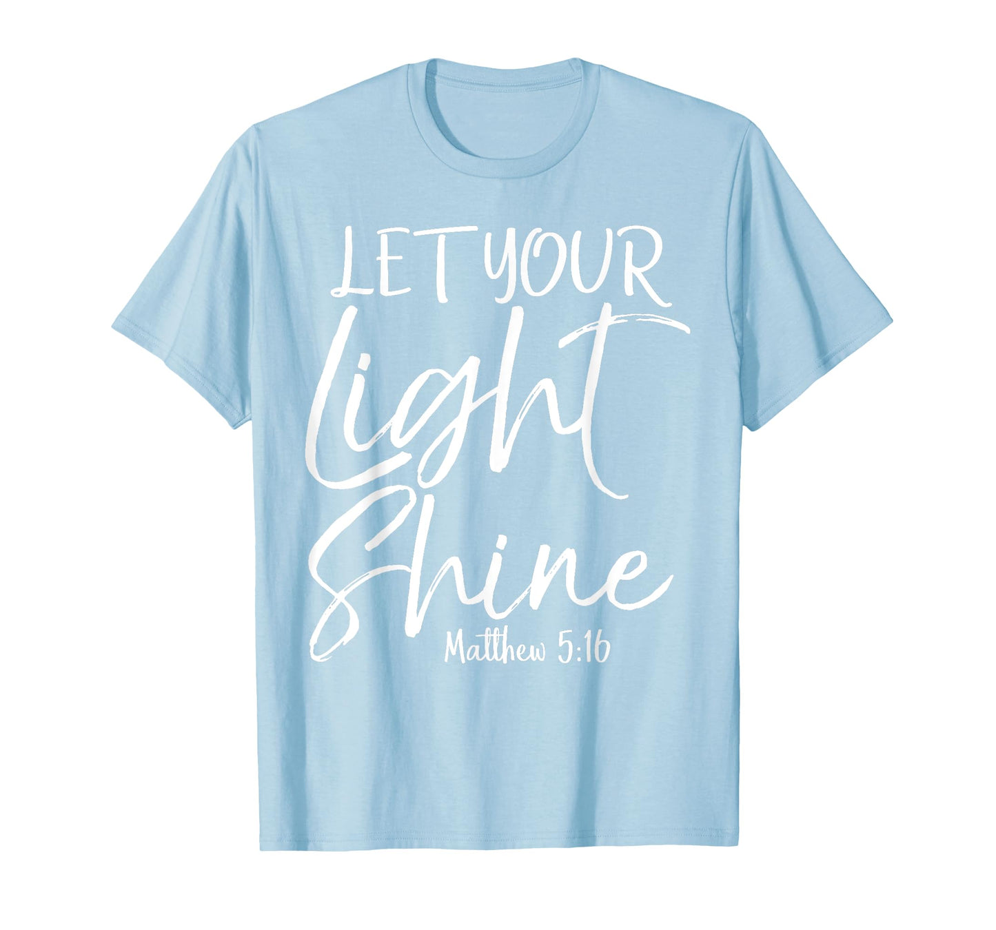 Let Your Light Shine Shirt Vintage Bold Cool Christian Tee T-Shirt