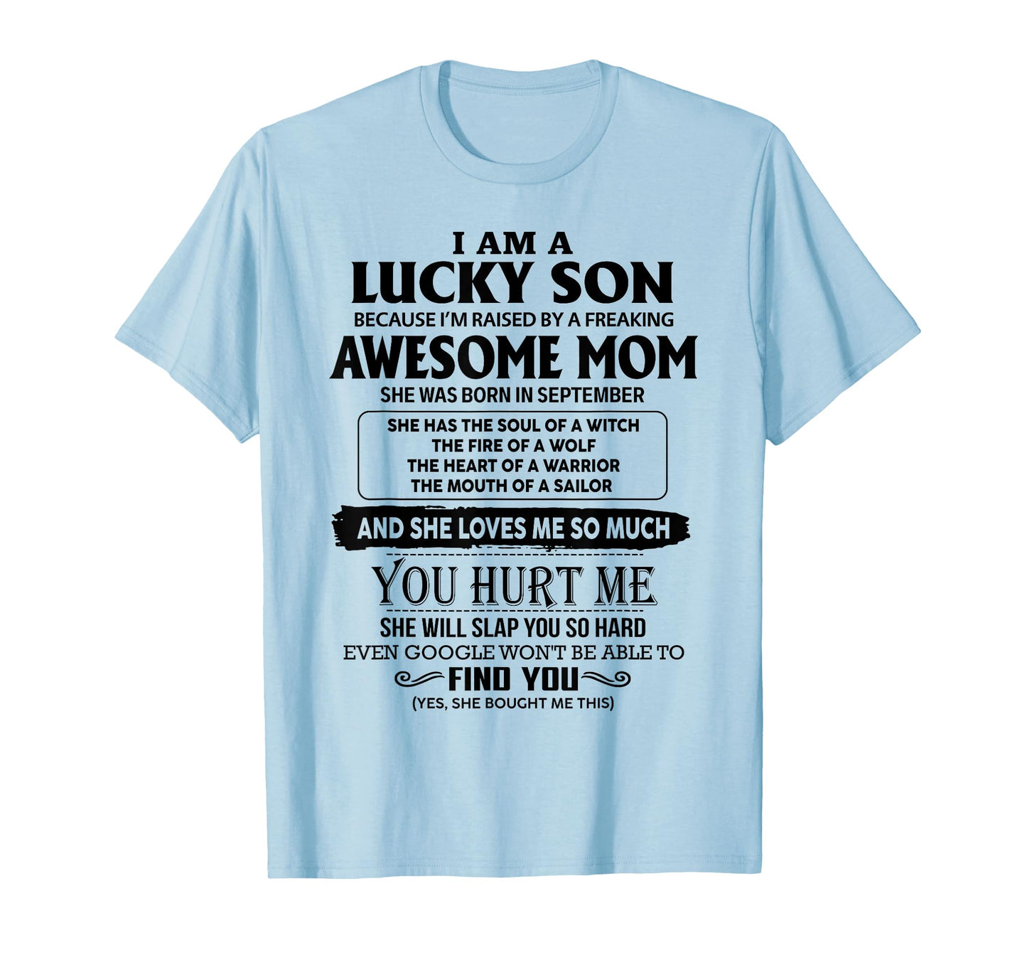 I'm A Lucky Son Of Awesome Mom She Was Born In September T-Shirt