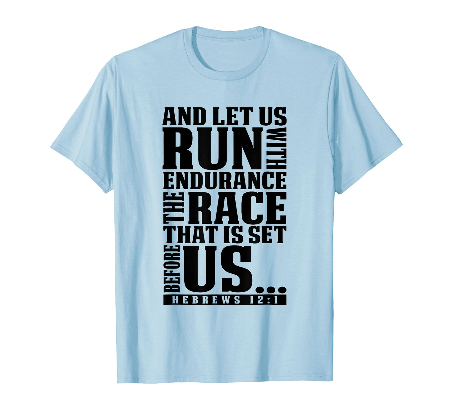 Christian Bible Verse Let Us Run With Endurance Running Gift T-Shirt