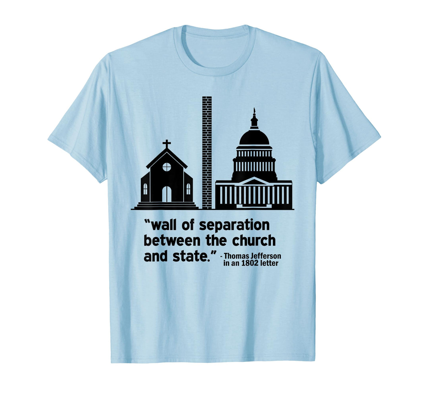 Build the Wall Separation Of Church and State America God T-Shirt