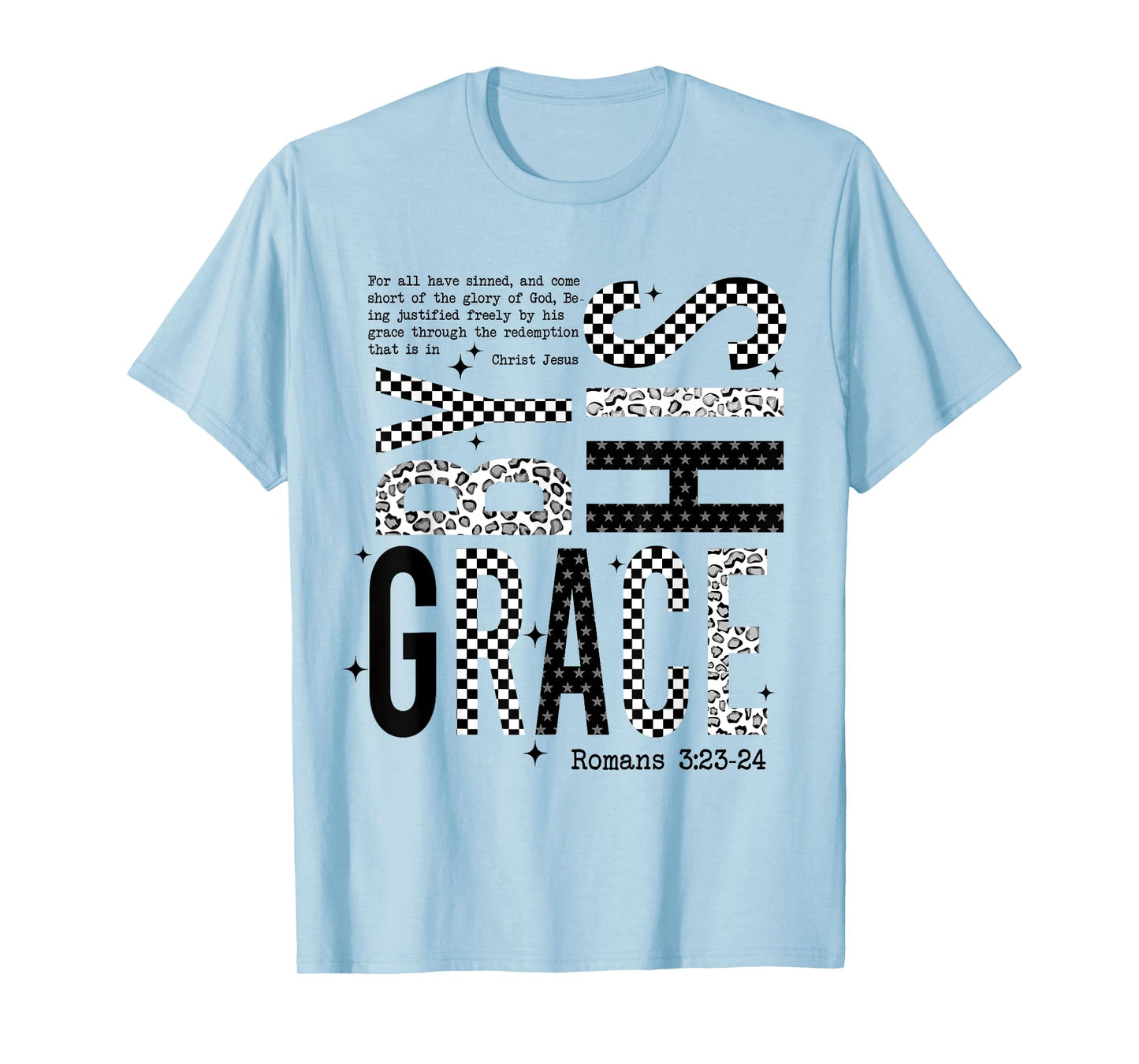 Saved by His Amazing Grace, Jesus Bible Verse Christian T-Shirt