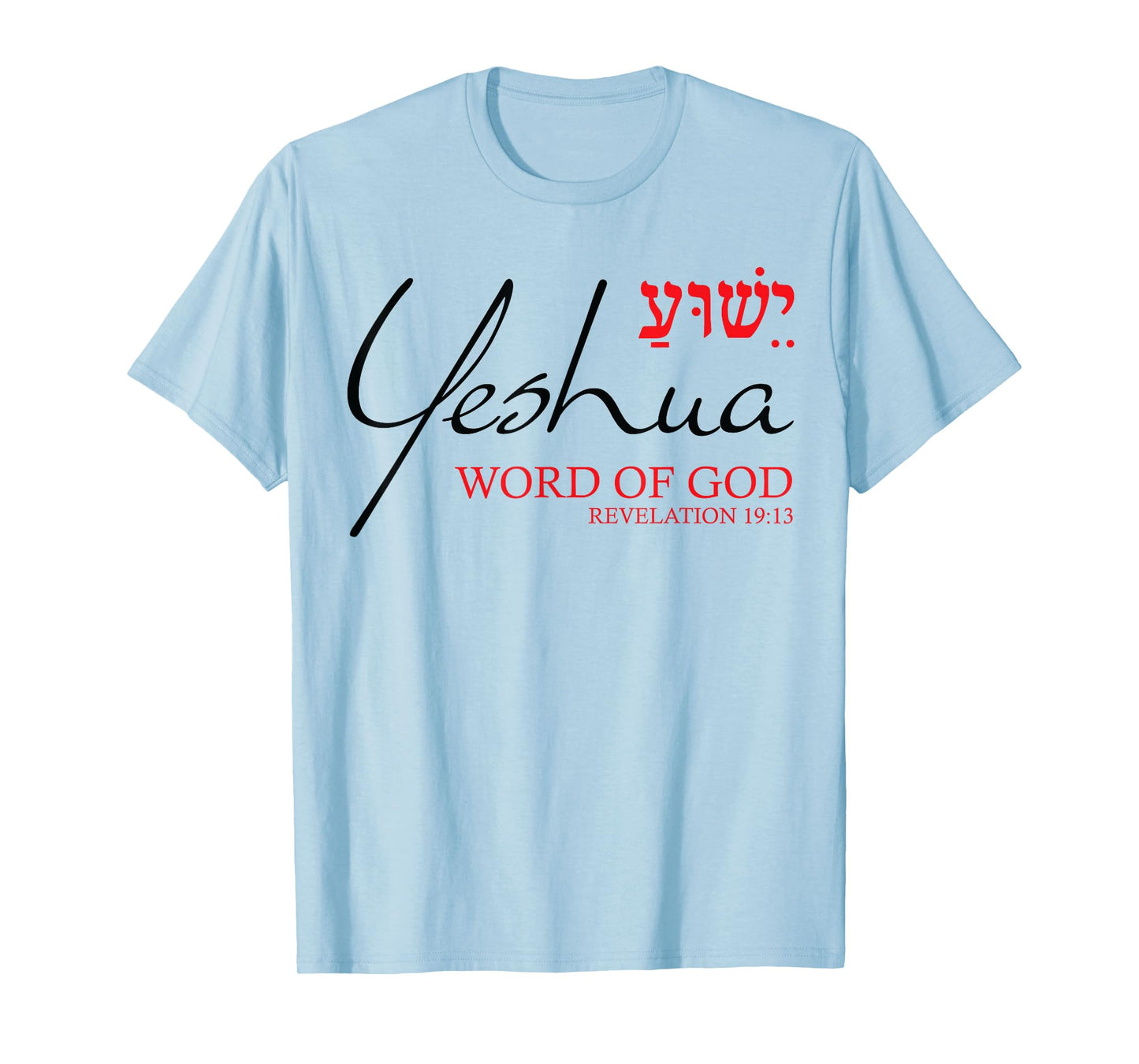 Yeshua Shirt Hebrew Word of God Christian Religious Verse T-Shirt