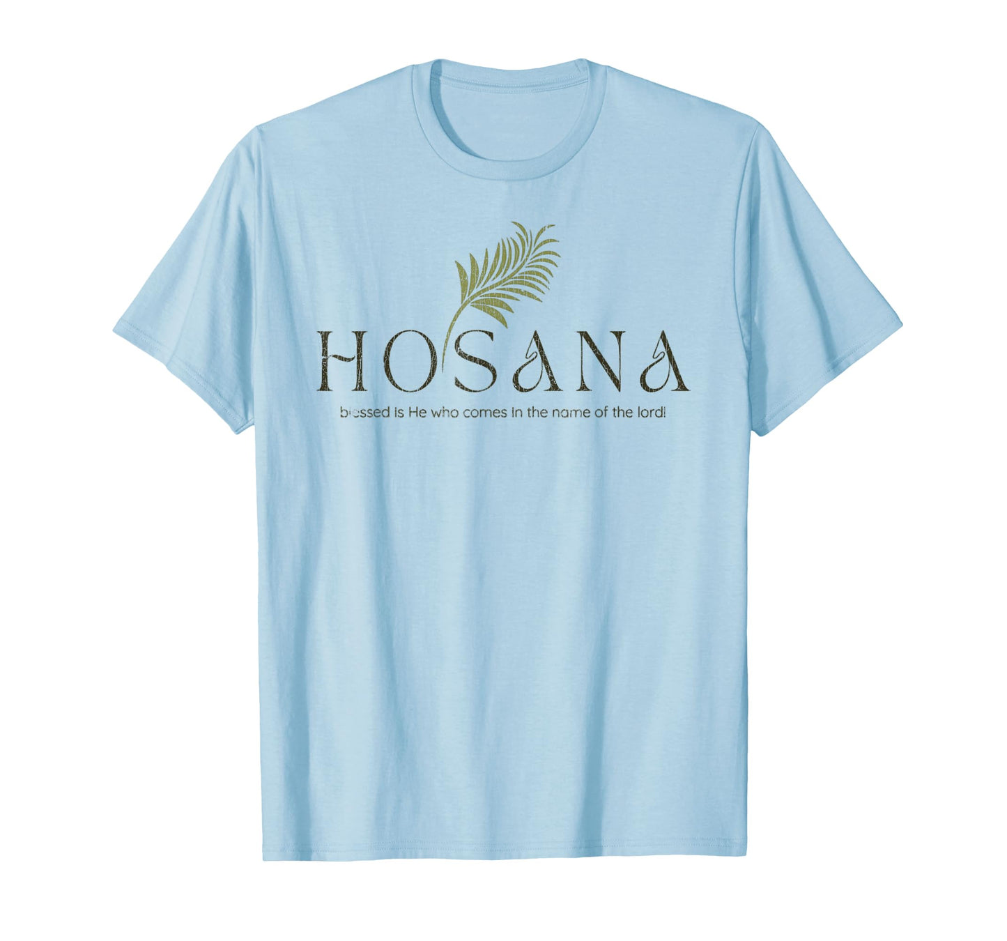 Vintage John 12_13 Hosanna Blessed Is He Who Comes T-Shirt