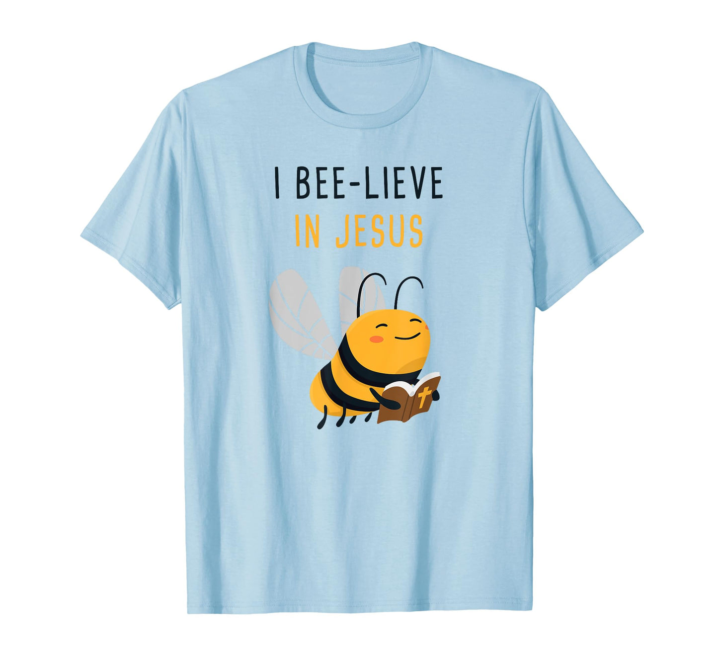Gospel Kids Christian Faith Cute Bee: I Bee-lieve in Jesus T-Shirt