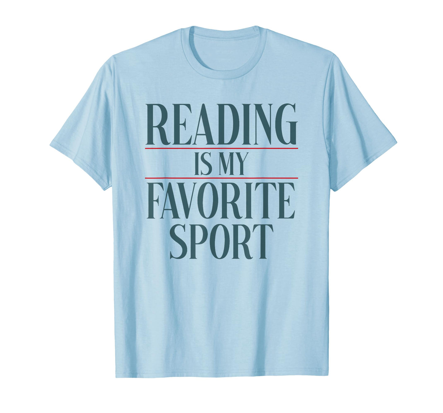 reading is my favorite sport T-Shirt