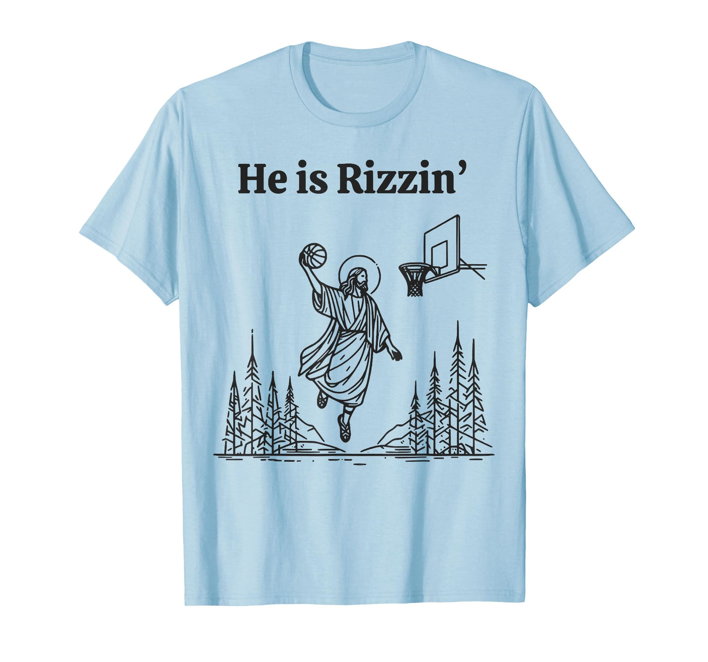 He Is Rizzin Shirt Basketball Jesus Funny Easter Christian T-Shirt