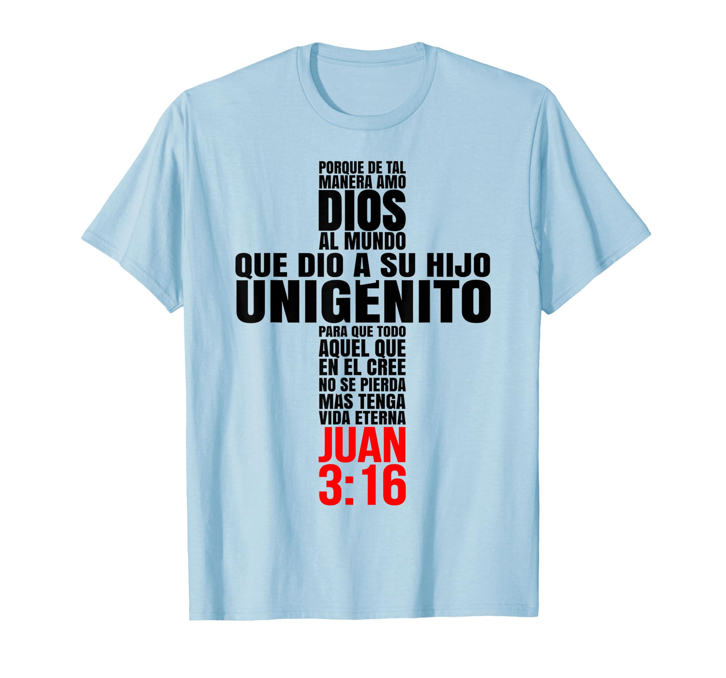Funny Cross Juan 3 16 Quotes for Christians T-Shirt