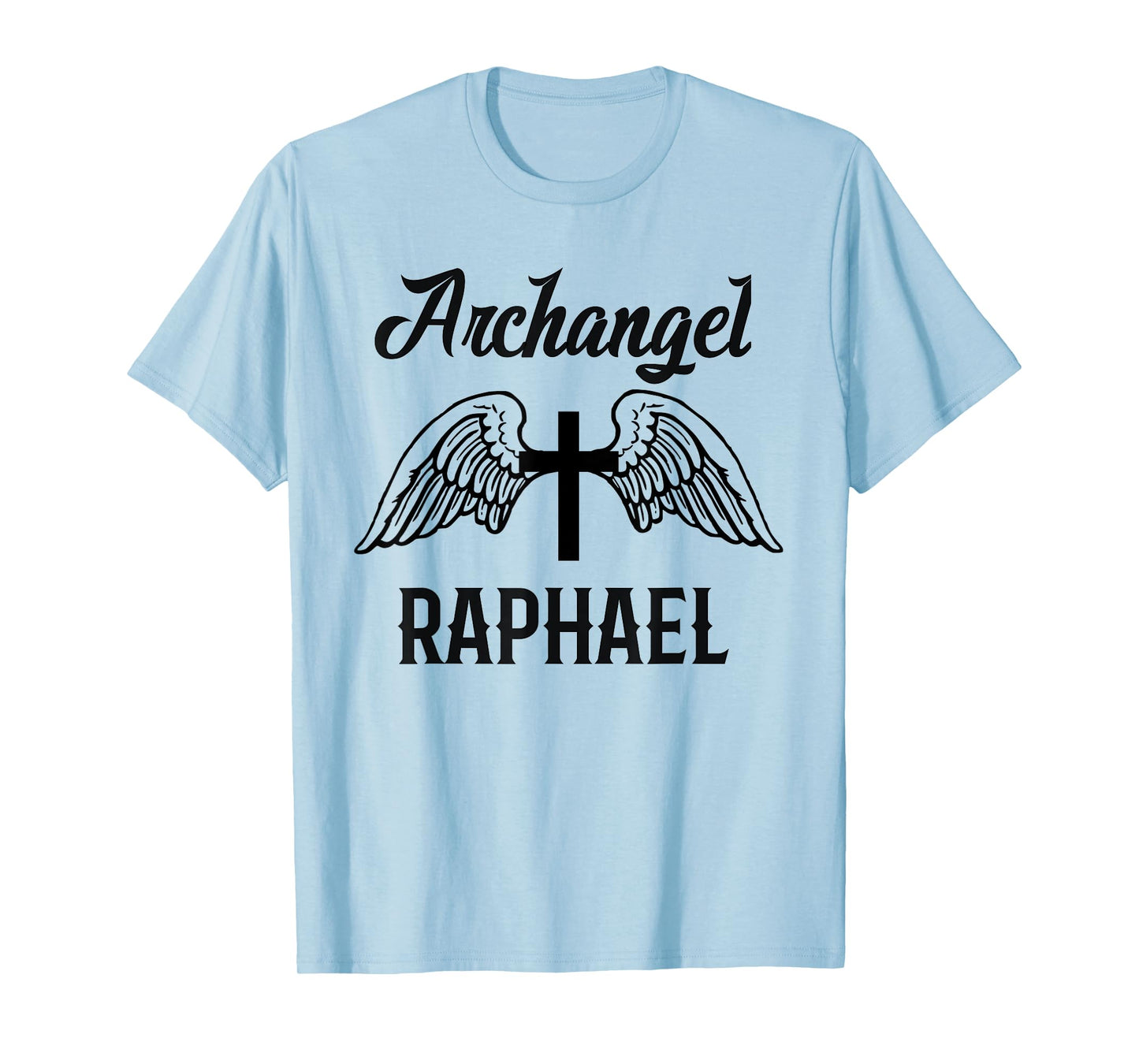 Saint Raphael the Archangel Traditional Catholic Prayer T-Shirt