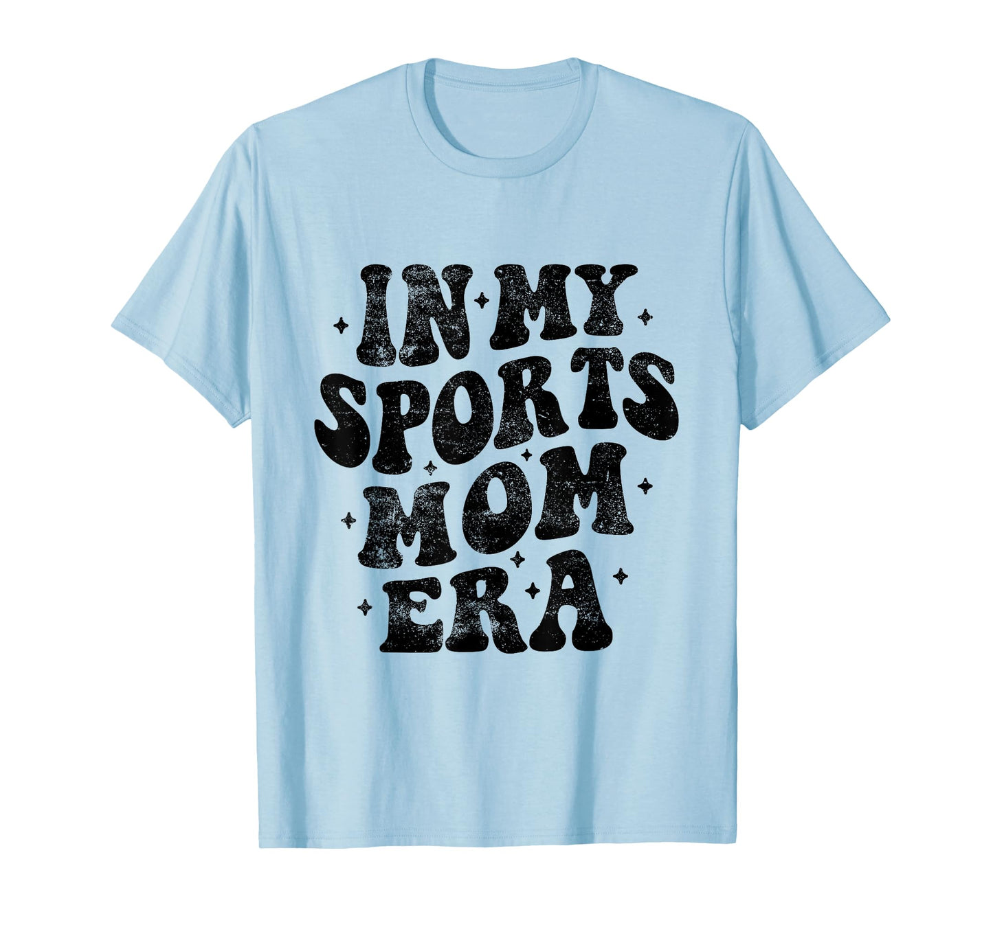 In My Sports Mom Era Funny Mothers Day Sport T-Shirt