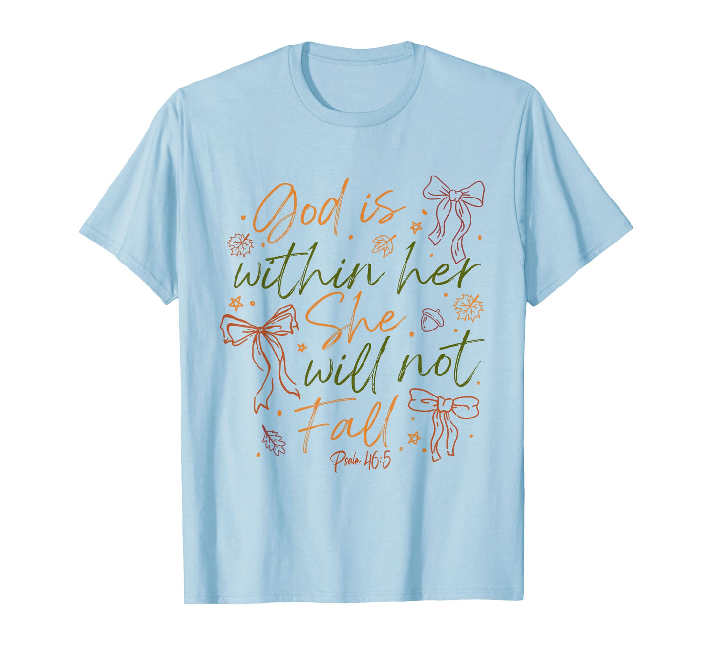 God is Within Her She Will Not Fall T-Shirt