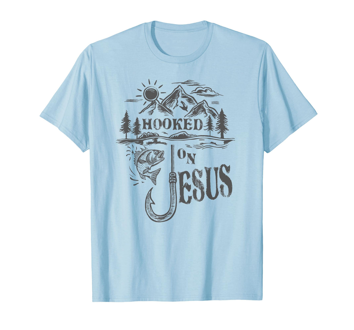 Hooked on Jesus Christ Faith Hope Love Christian T-Shirt