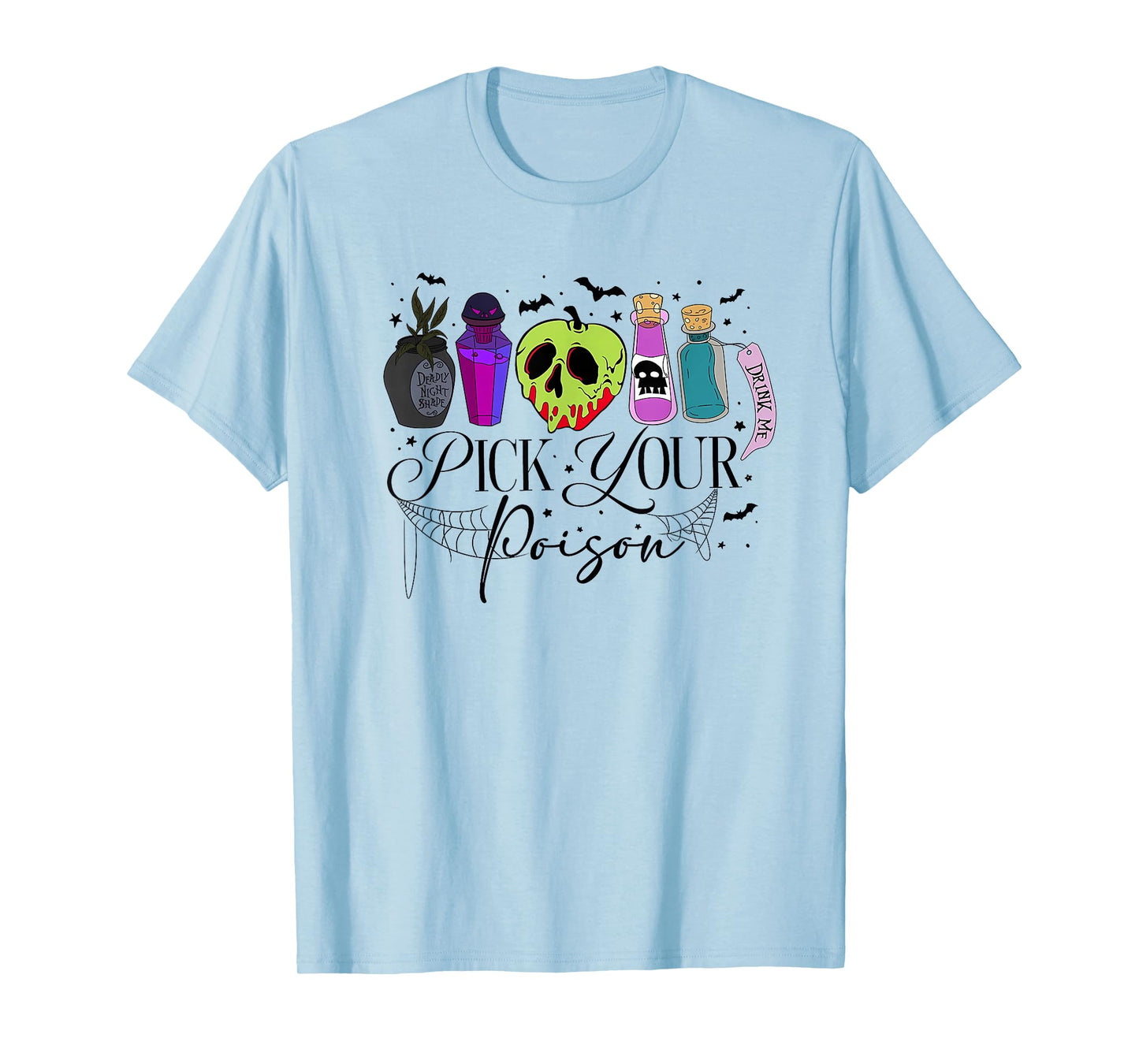 Pick Your Poison Happy Halloween Day Party Spooky Funny T-Shirt