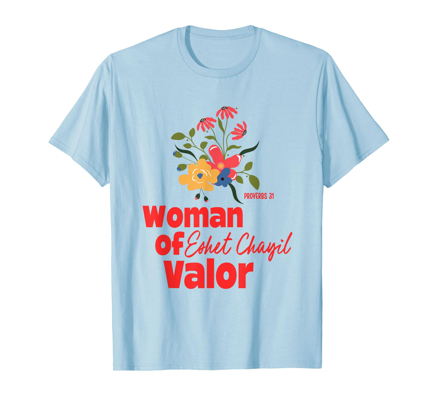 Valor and Virtue: Eshet Chayil T-Shirt