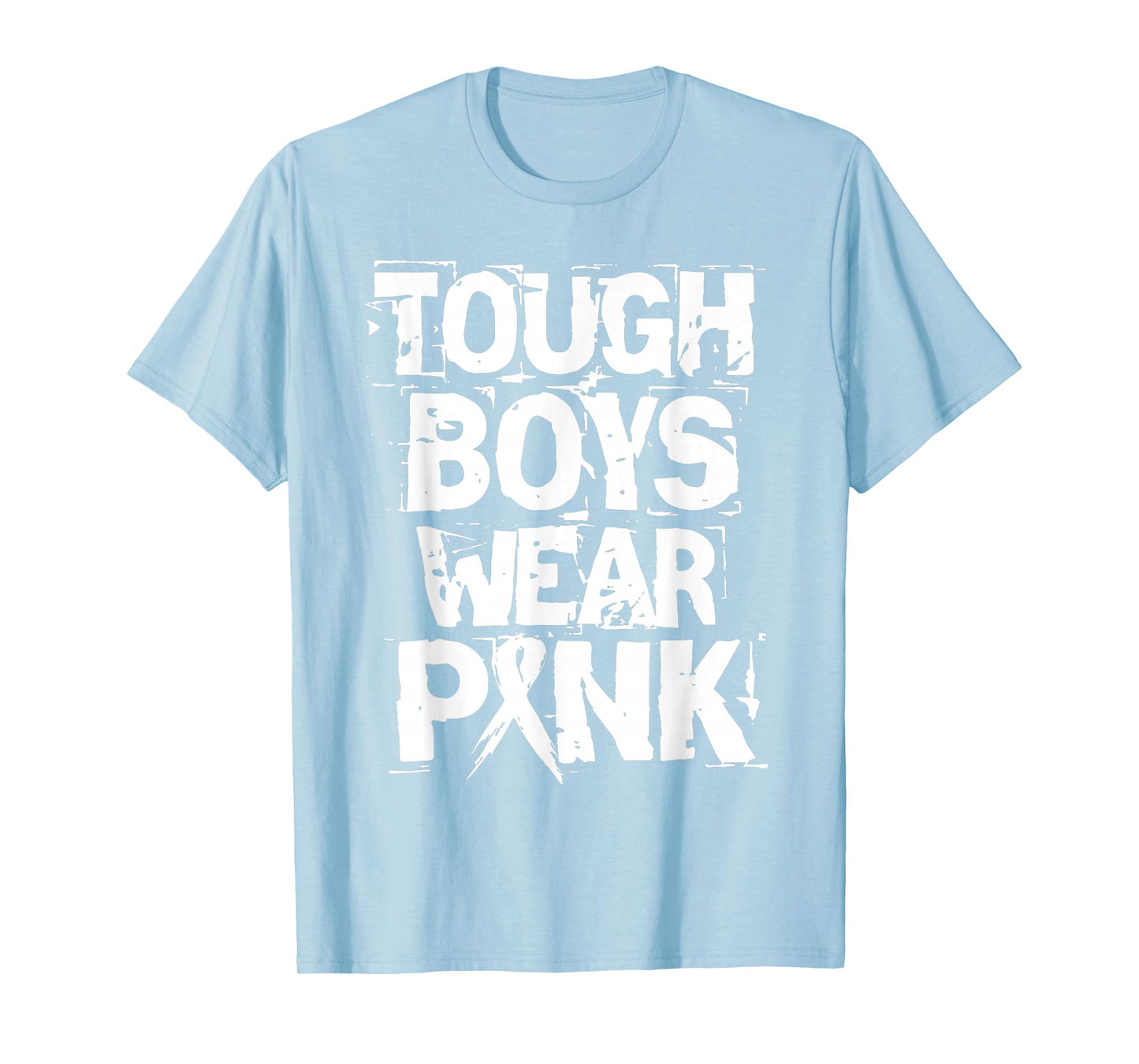 Tough Guys Tough Boys Wear Pink Funny Pink Color Lovers T-Shirt