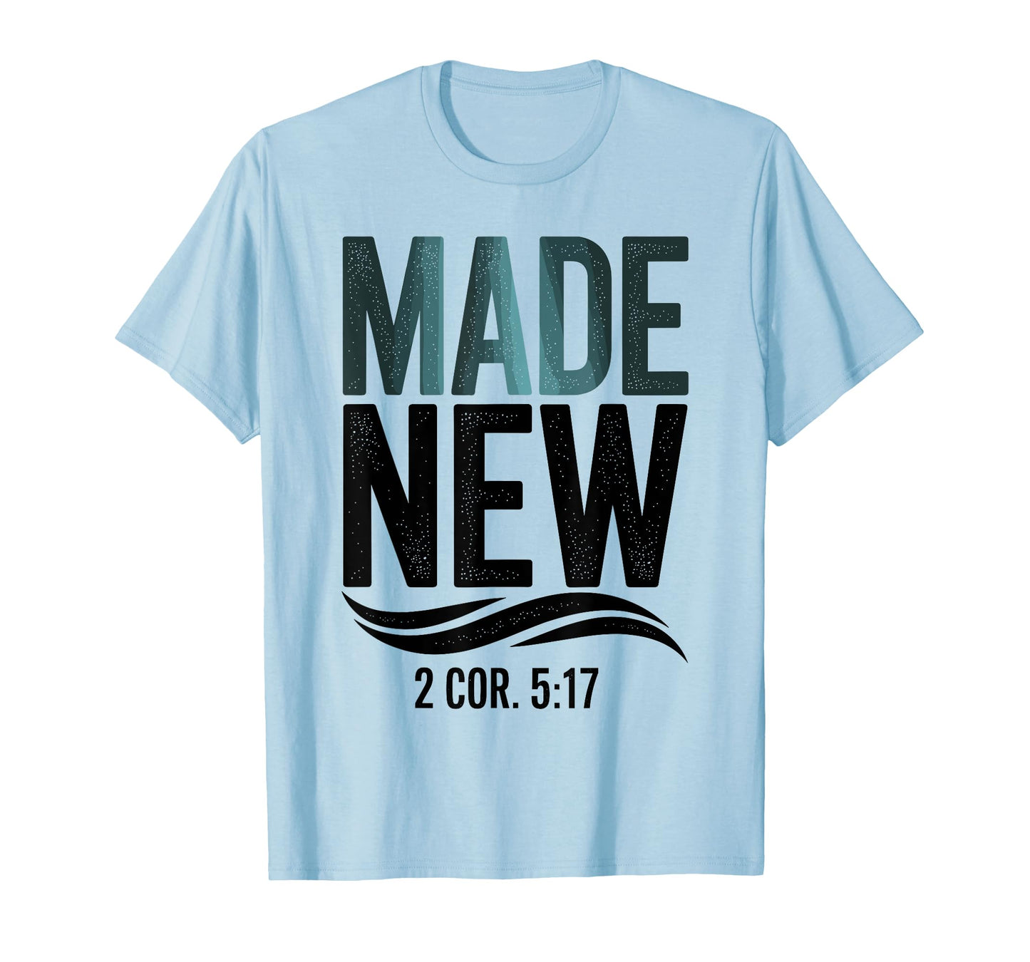 Made New Baptism Shirt Christian Shirts For Youth T-Shirt