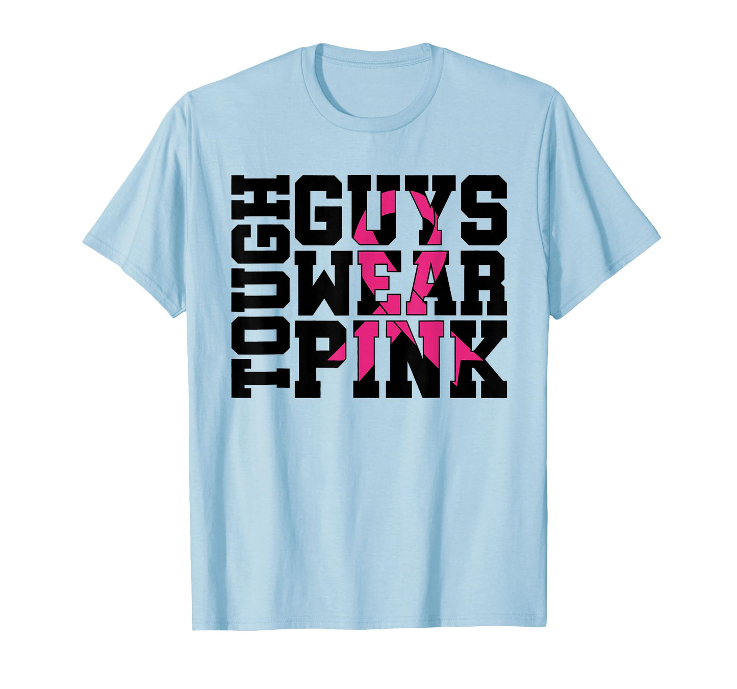 Tough Guys Wear Pink Breast Cancer Awareness T-Shirt