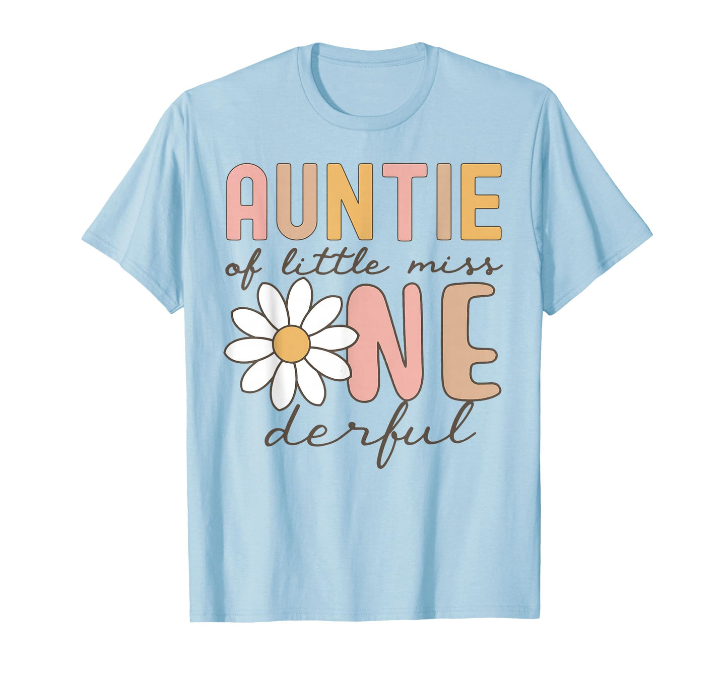 Auntie of Little Miss Onederful First Birthday Daisy Family T-Shirt