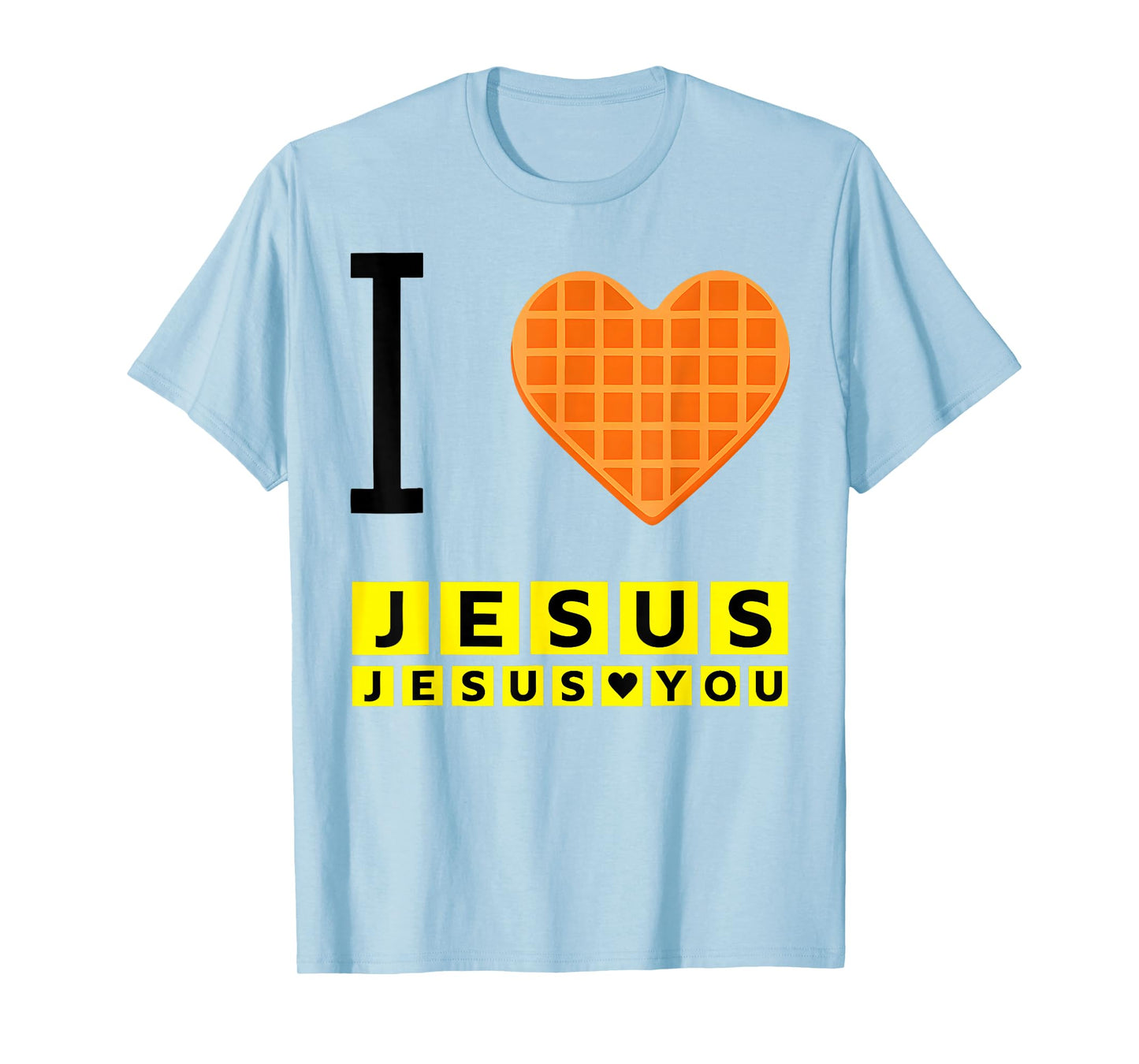 I Love Jesus Waffle Heart Funny Christian Breakfast T-Shirt