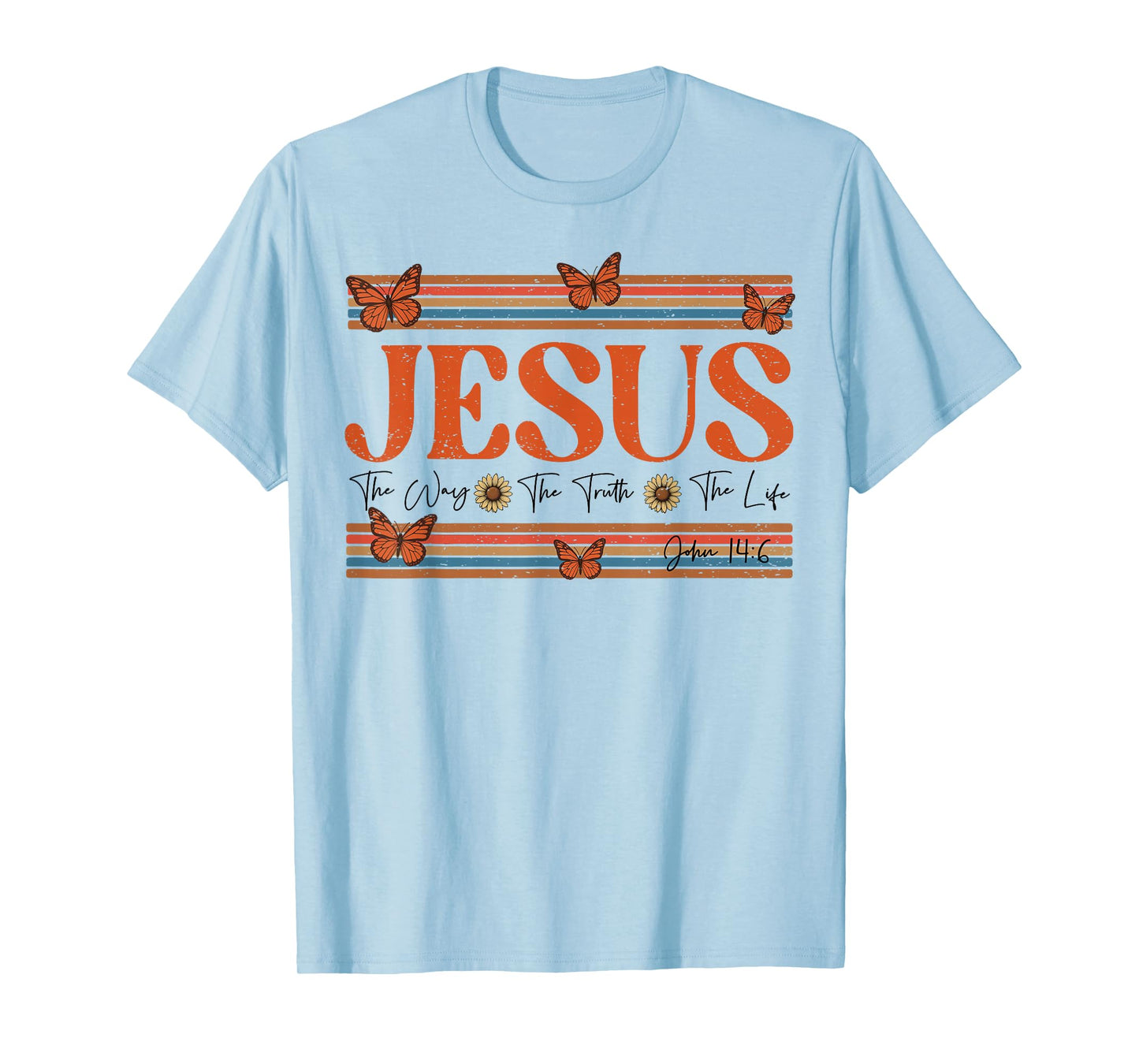 Jesus The Way The Truth The Life Christian Cross God Faith T-Shirt