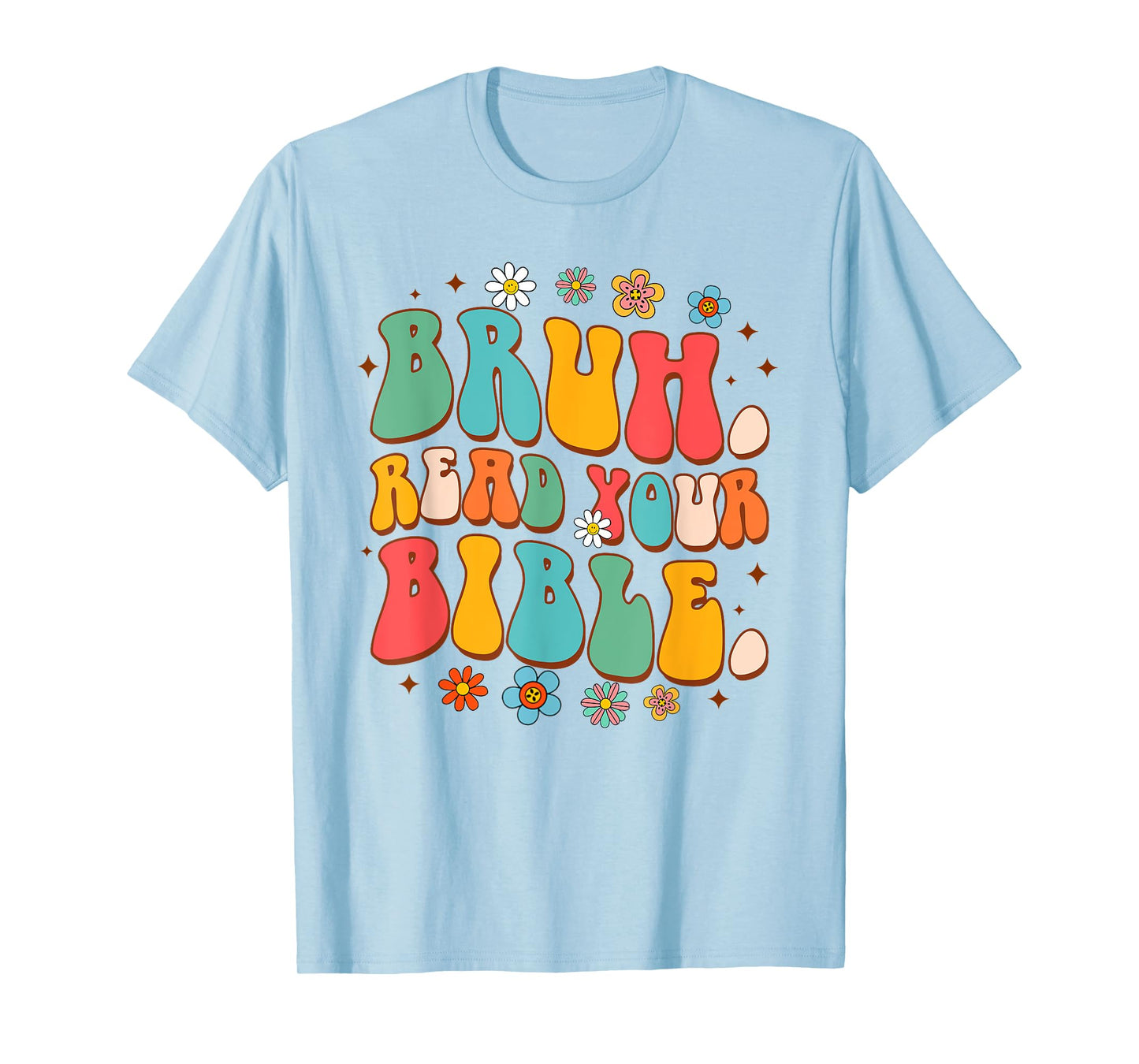 Funny Christian Jesus God Religious Bruh Reads Your Bible T-Shirt