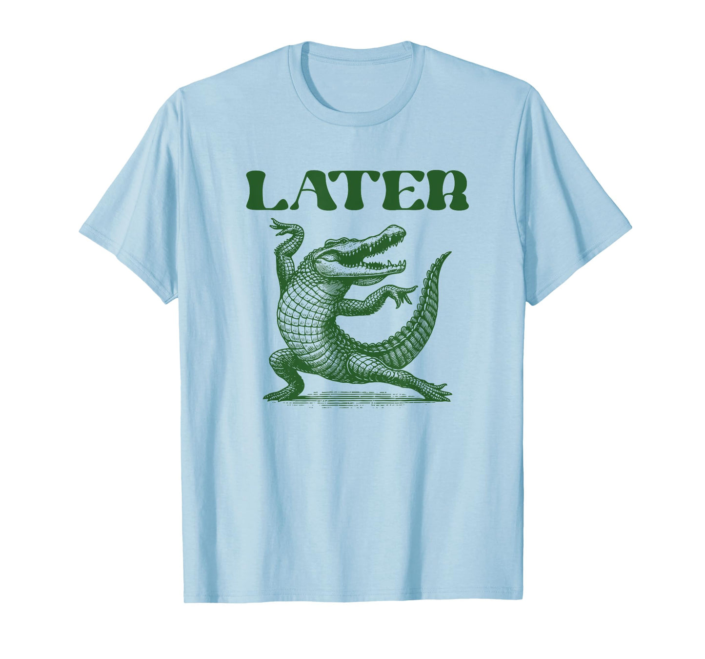 Later Gator Funny Alligator Pun for Kids and Adults T-Shirt