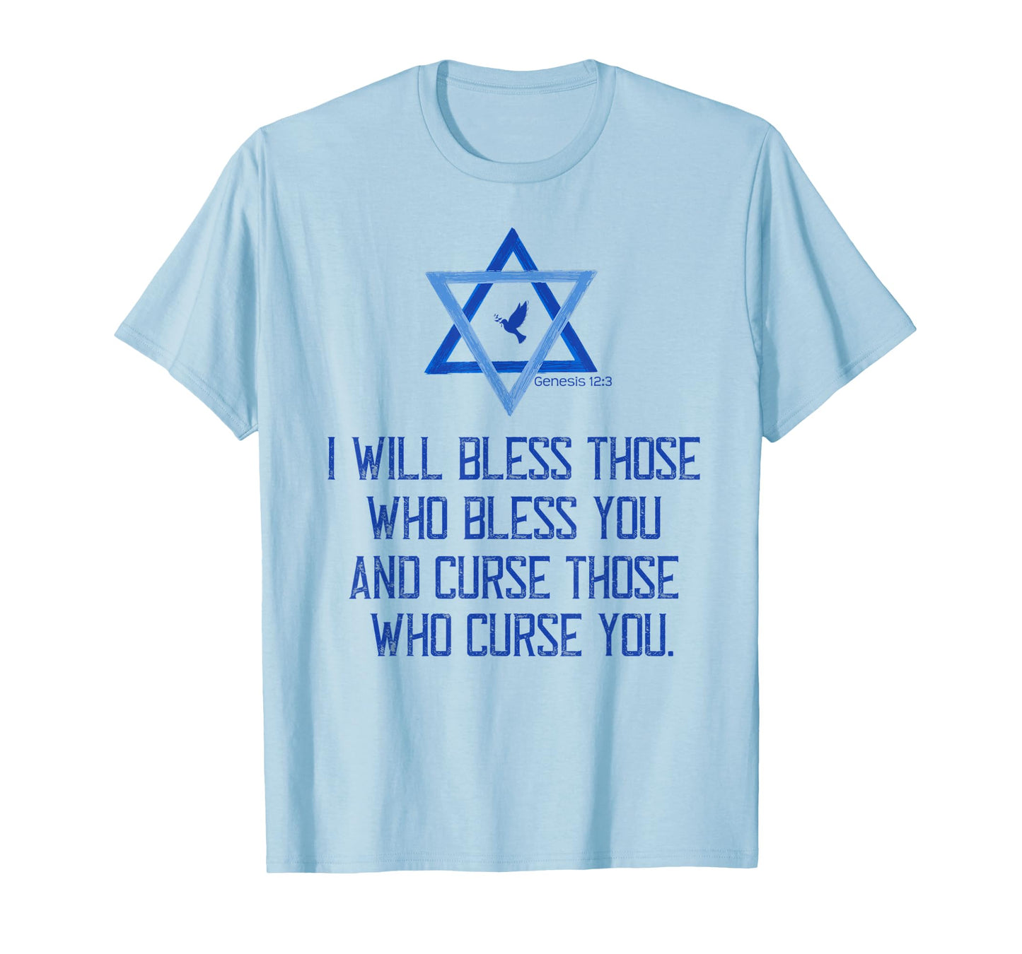 Christian Bible Genesis 12:3 Bless Israel Love Peace Support T-Shirt