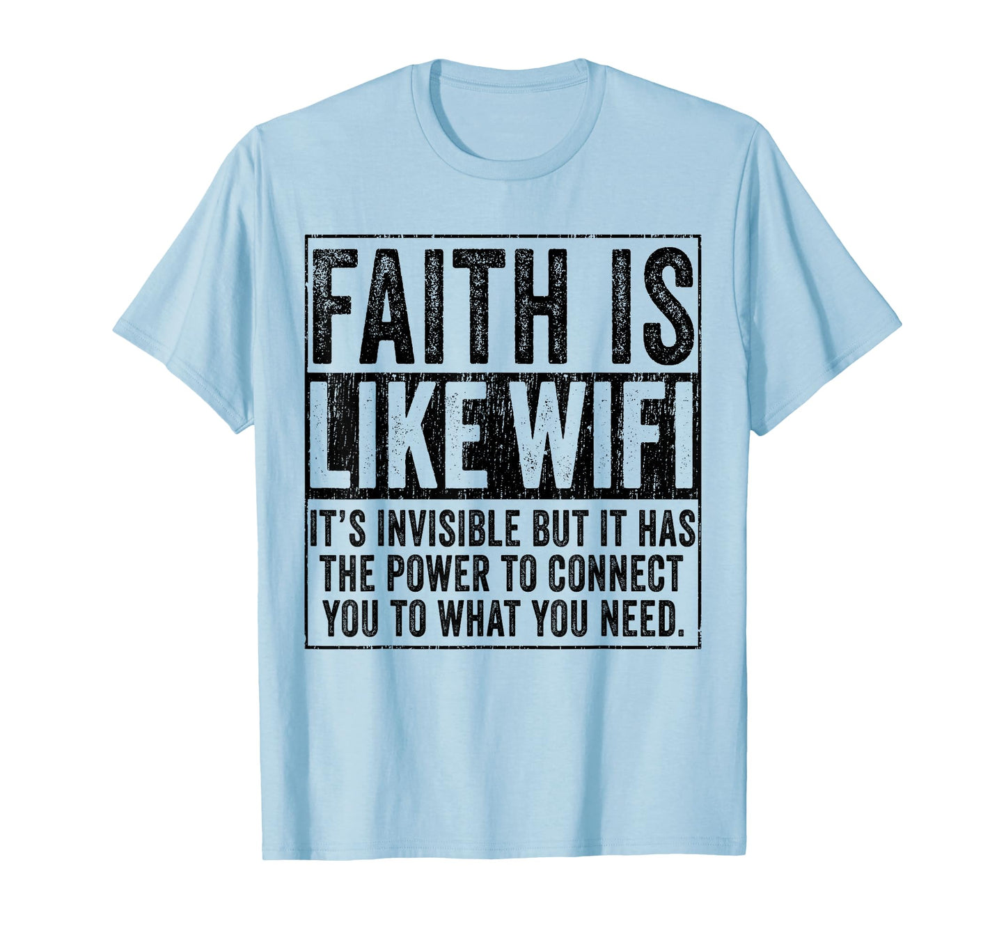 Faith Is Like WIFI God Jesus Religious Christian Funny T-Shirt