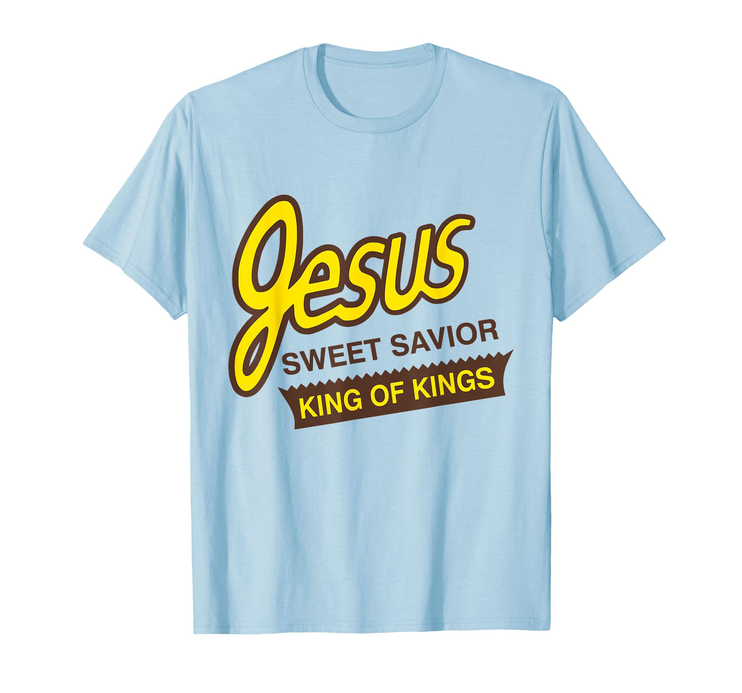 Jesus Sweet Savior King of Kings Christian Faith Design T-Shirt