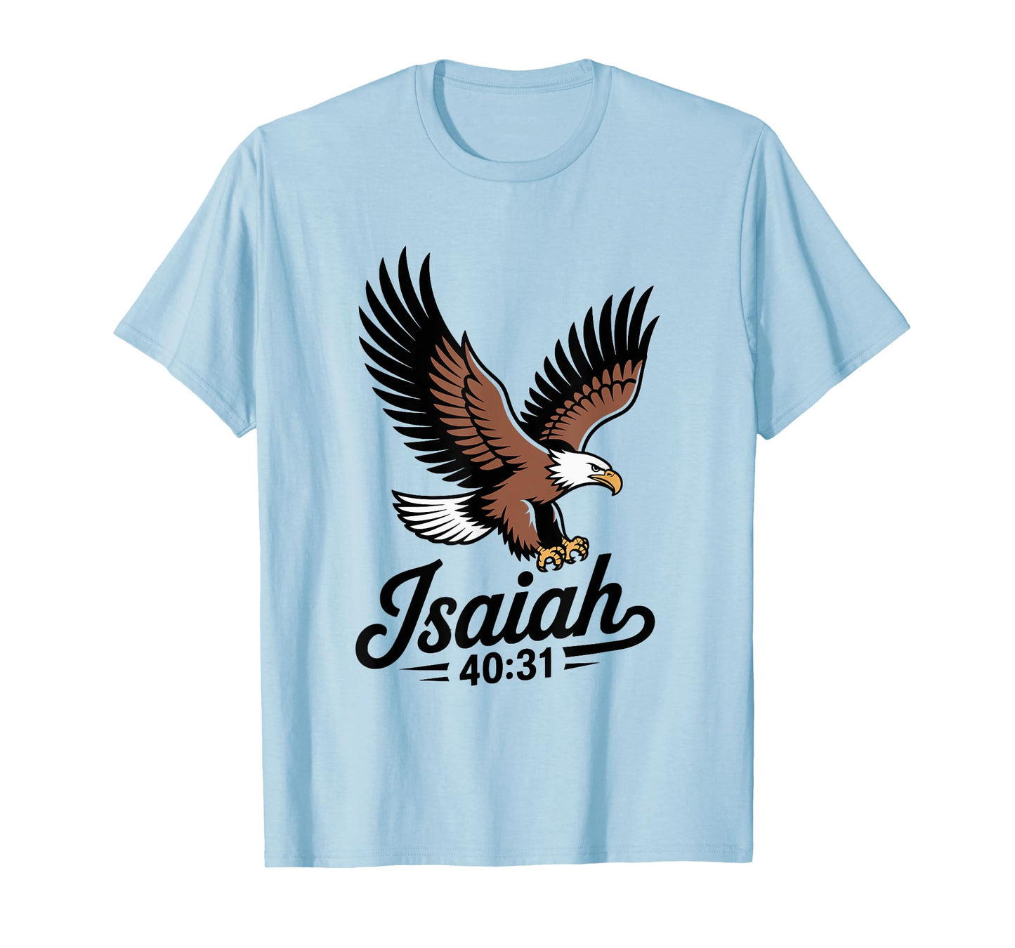 Soar on Eagle’s Wings Isaiah 40:31 Christian Inspirational T-Shirt