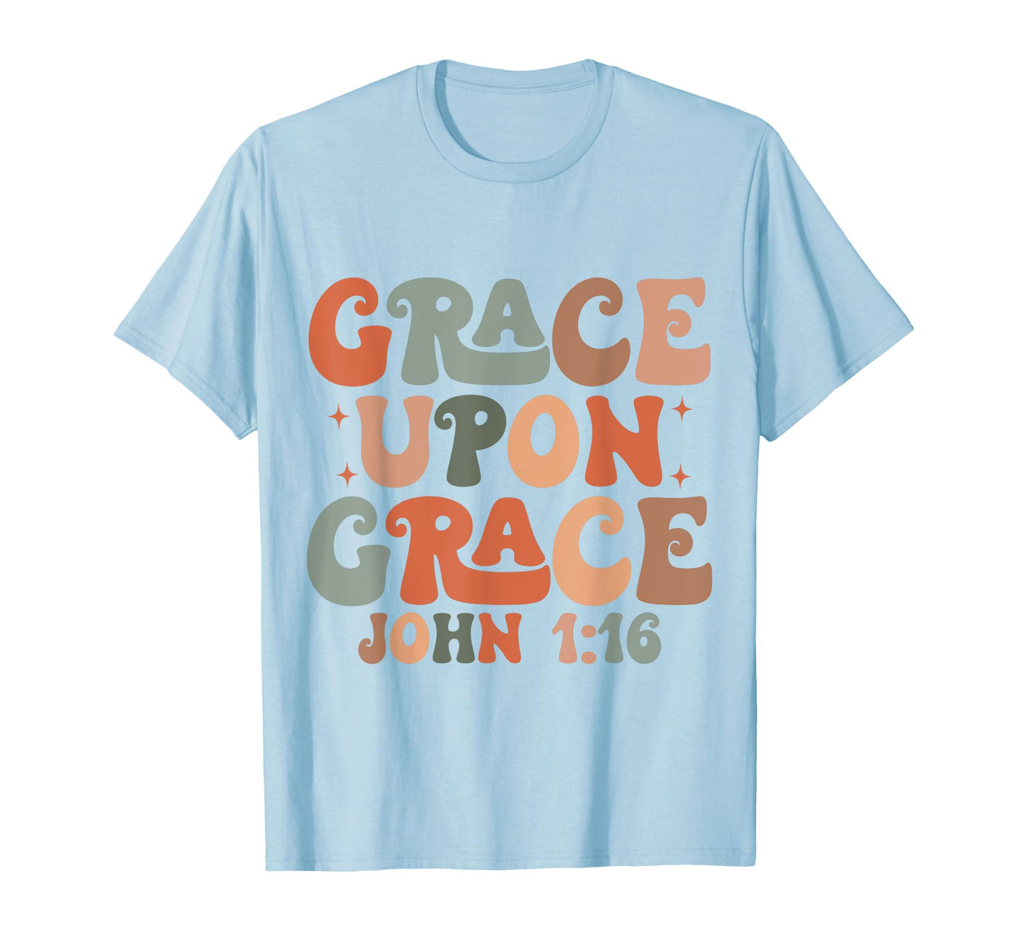 Christian Merch / Grace Inspirational Bible Verse John 1 T-Shirt