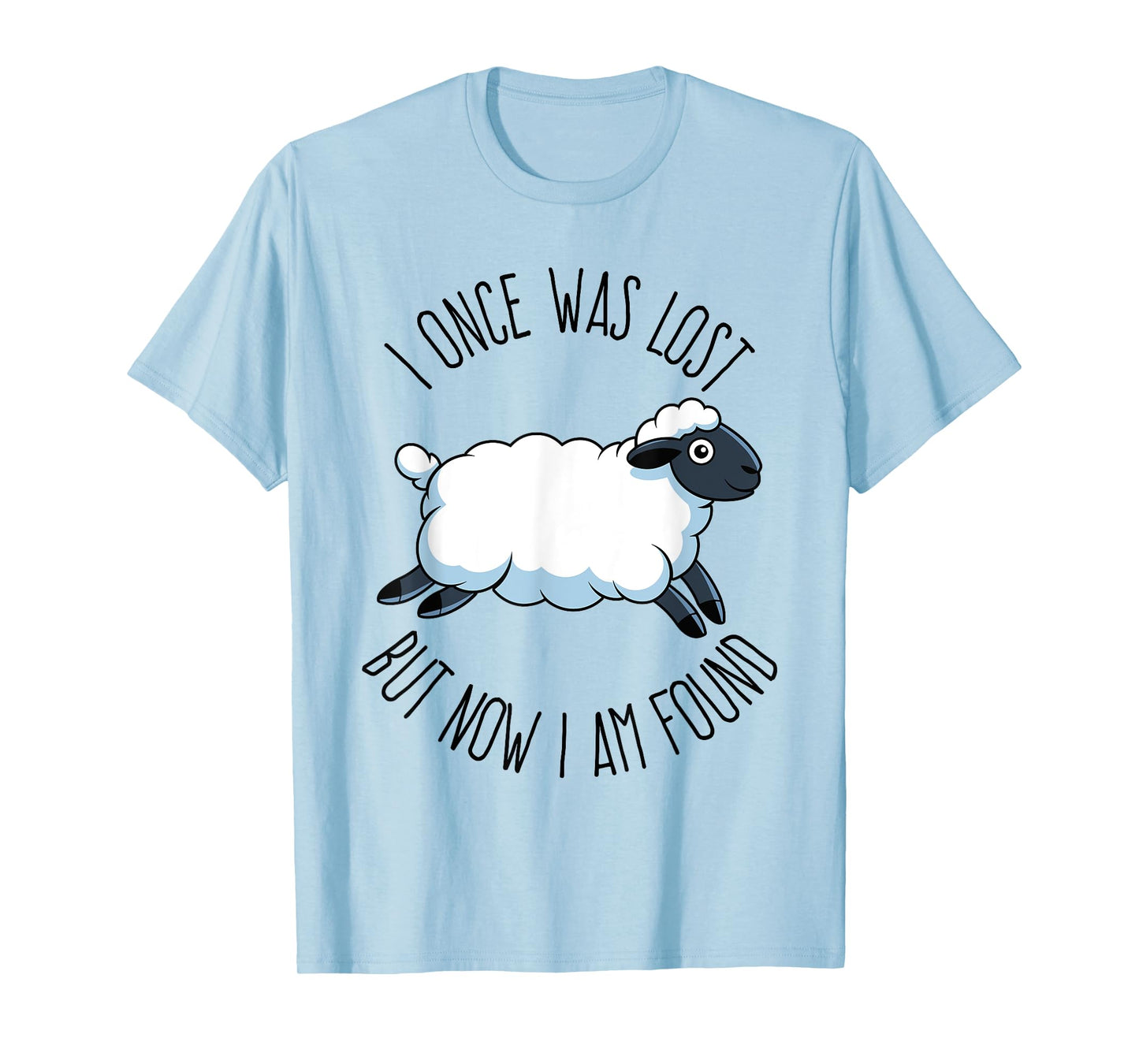 I Once Was Lost But Now I Am Found Bible Verse Christian T-Shirt