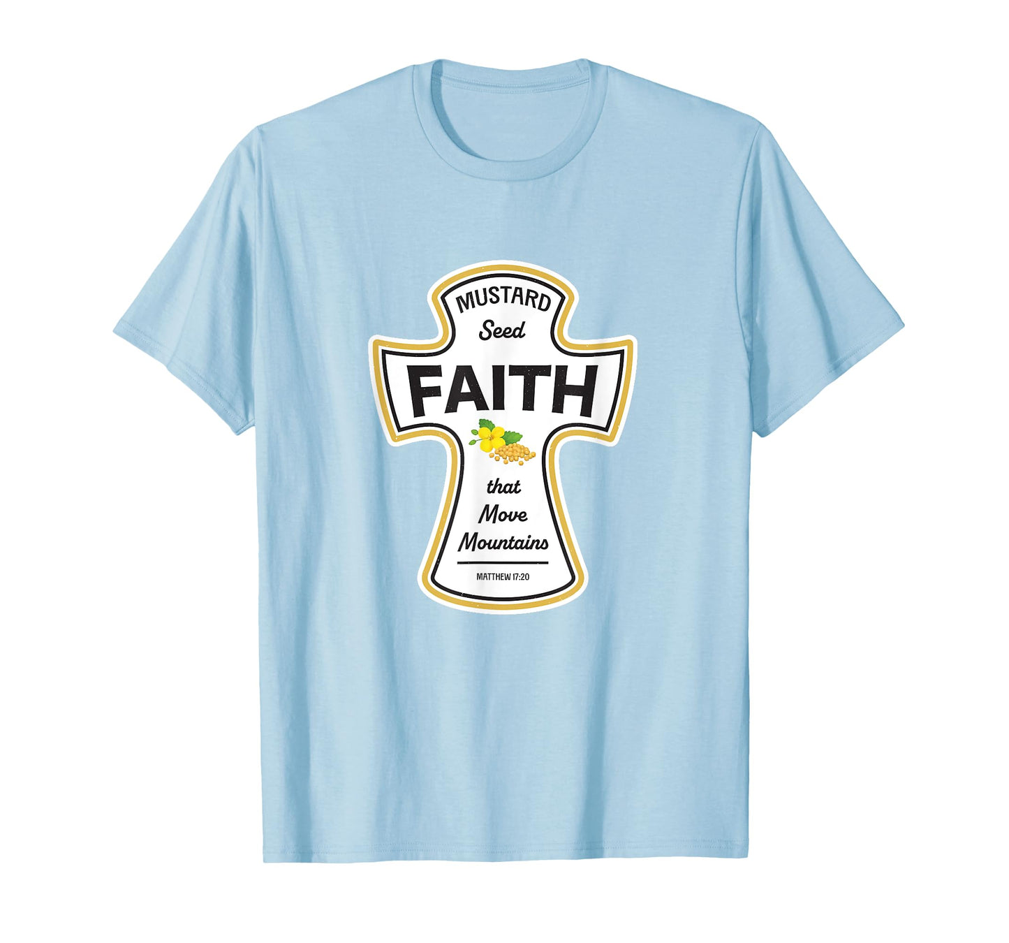 Mustard Christian Shirt - Faith Seed of Mustard Jesus Bible T-Shirt