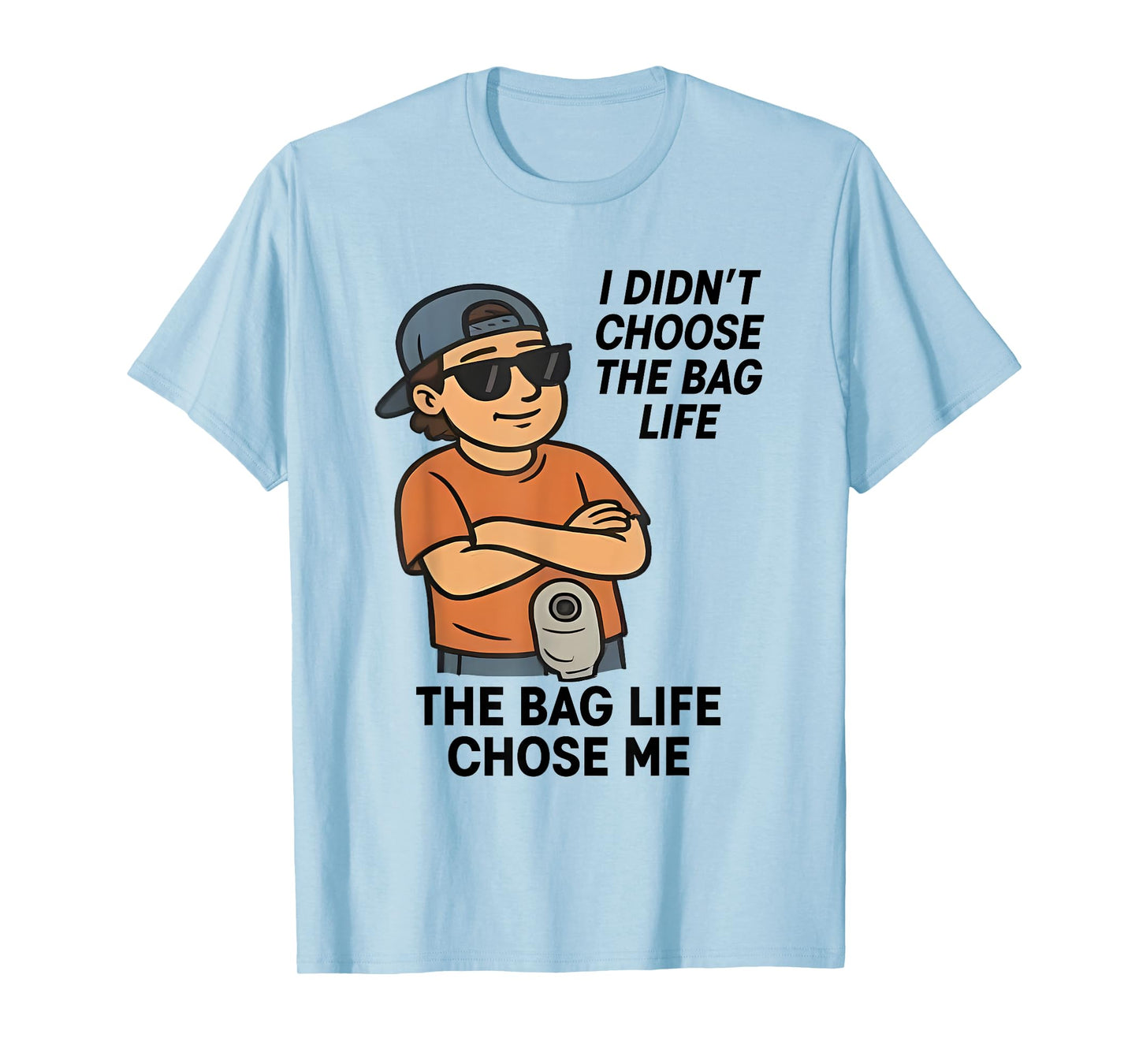 I Didnt Choose The Bag Life The Bag Life Chose Me Funny Meme T-Shirt