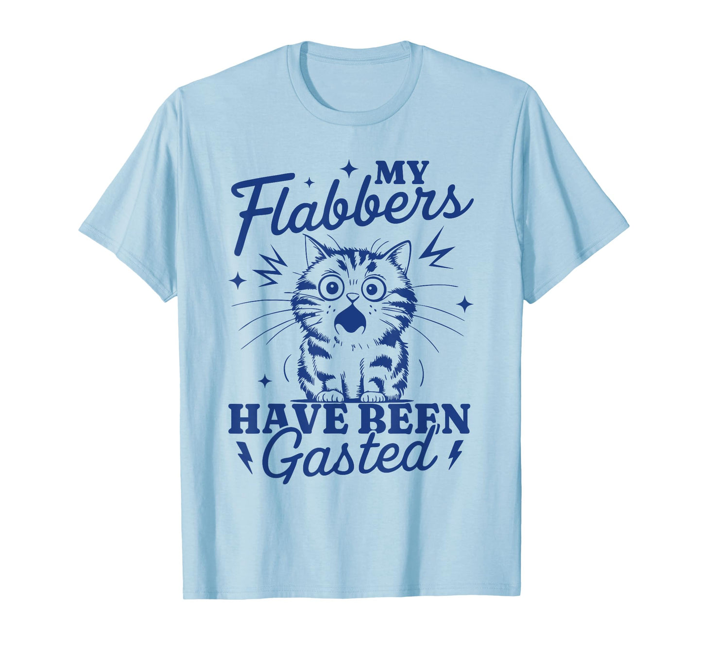 My Flabbers Have Been Gasted Distressed Retro Funny Cat T-Shirt