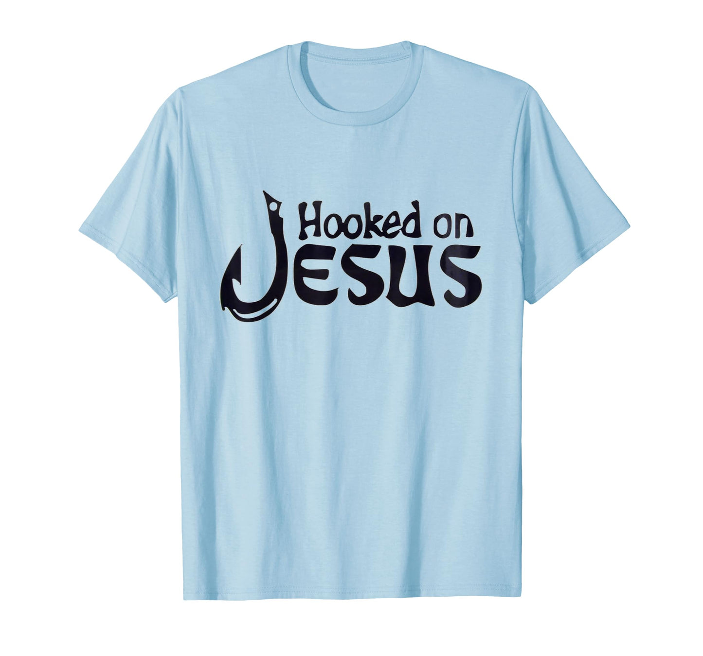 t-shirt hooked on Jesus, Faith love god tee shirt T-Shirt