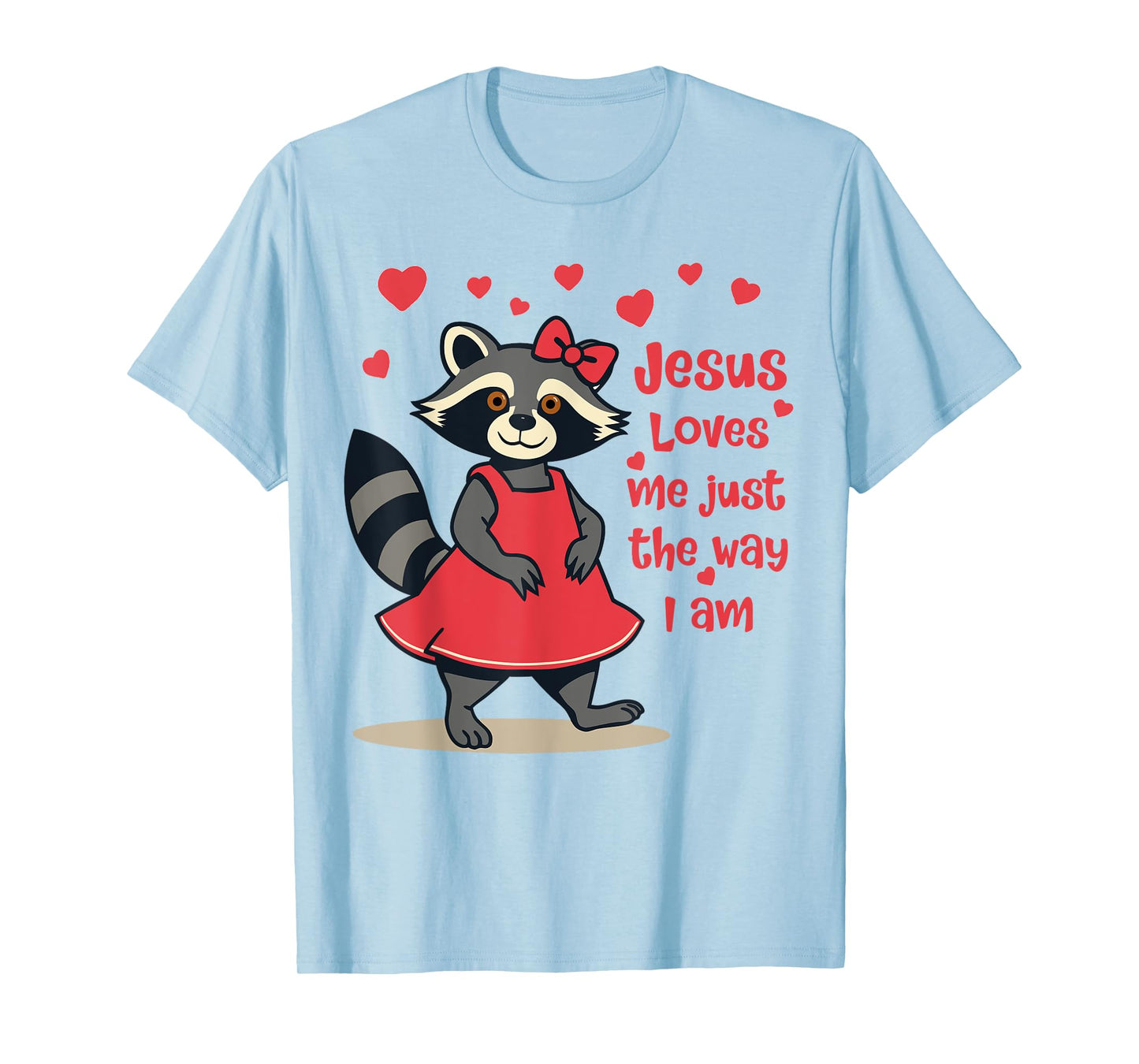 Christian Kids Racoon Jesus Loves Me Just The Way I Am T-Shirt