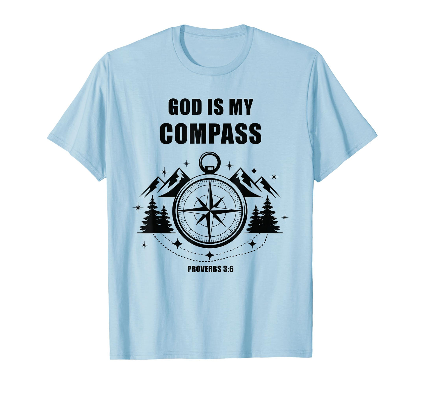 GOD is My Compass – Proverbs 3:6 Christian Faith Camping T-Shirt