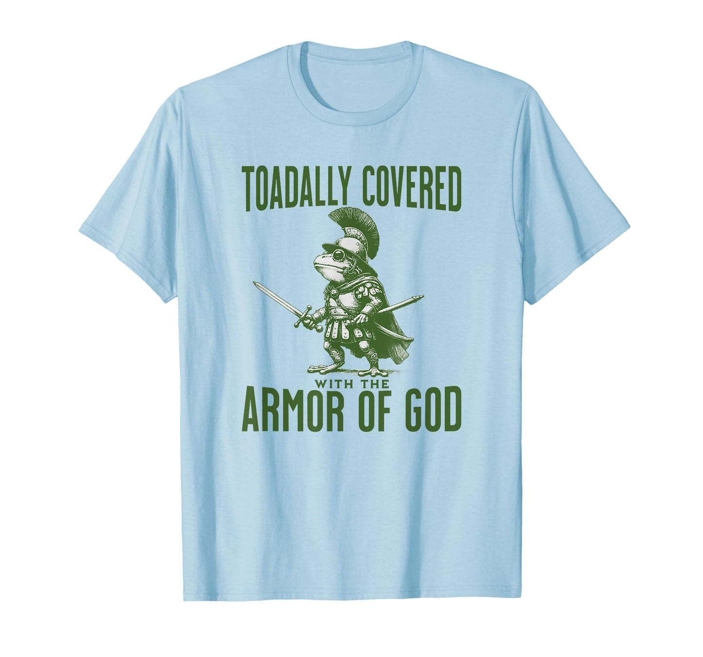 Funny Christian Meme Frog God Armor Bible Verse Jesus Trendy T-Shirt