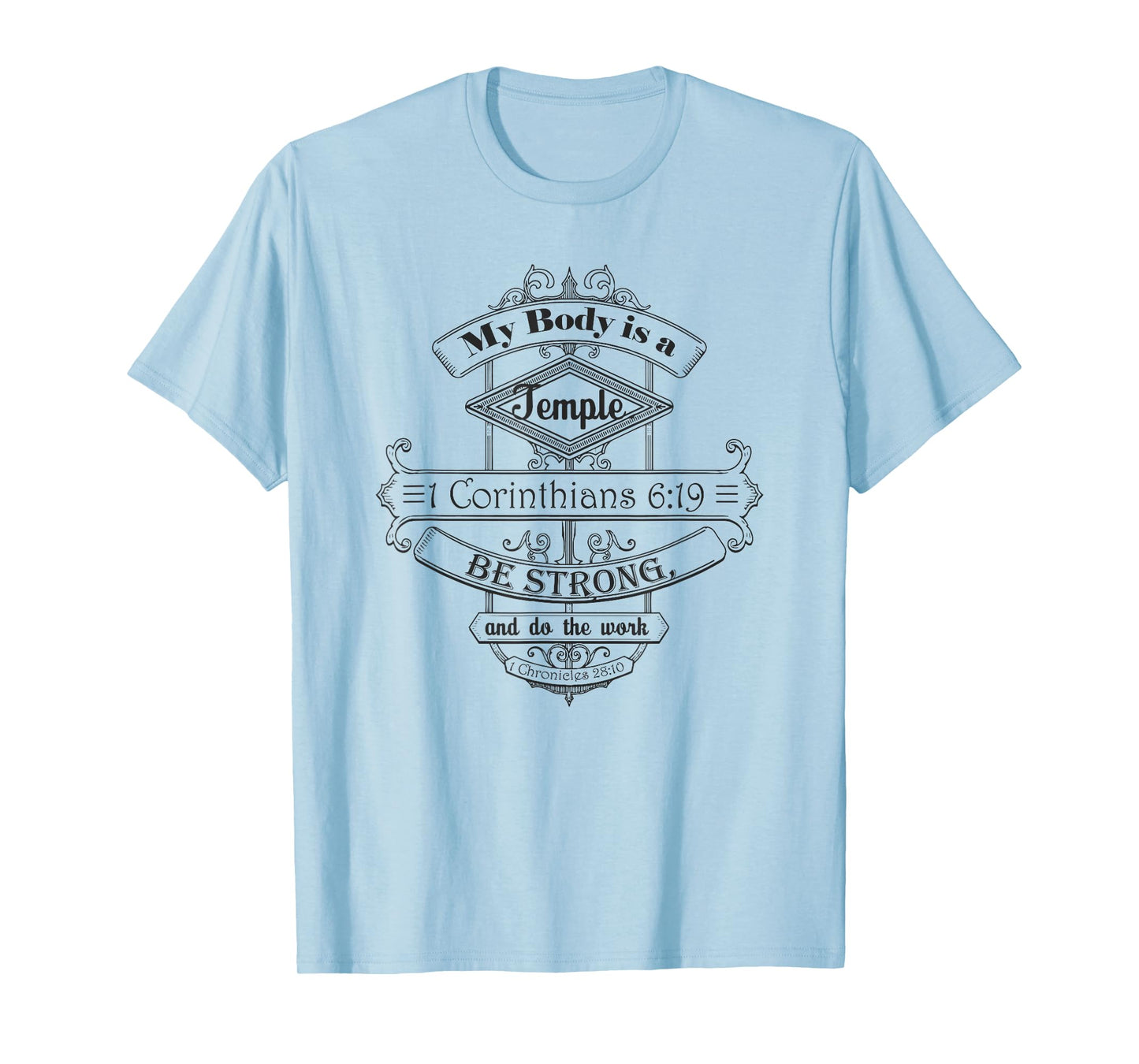 My Body is a Temple workout Inspirational Christian t-shirt T-Shirt
