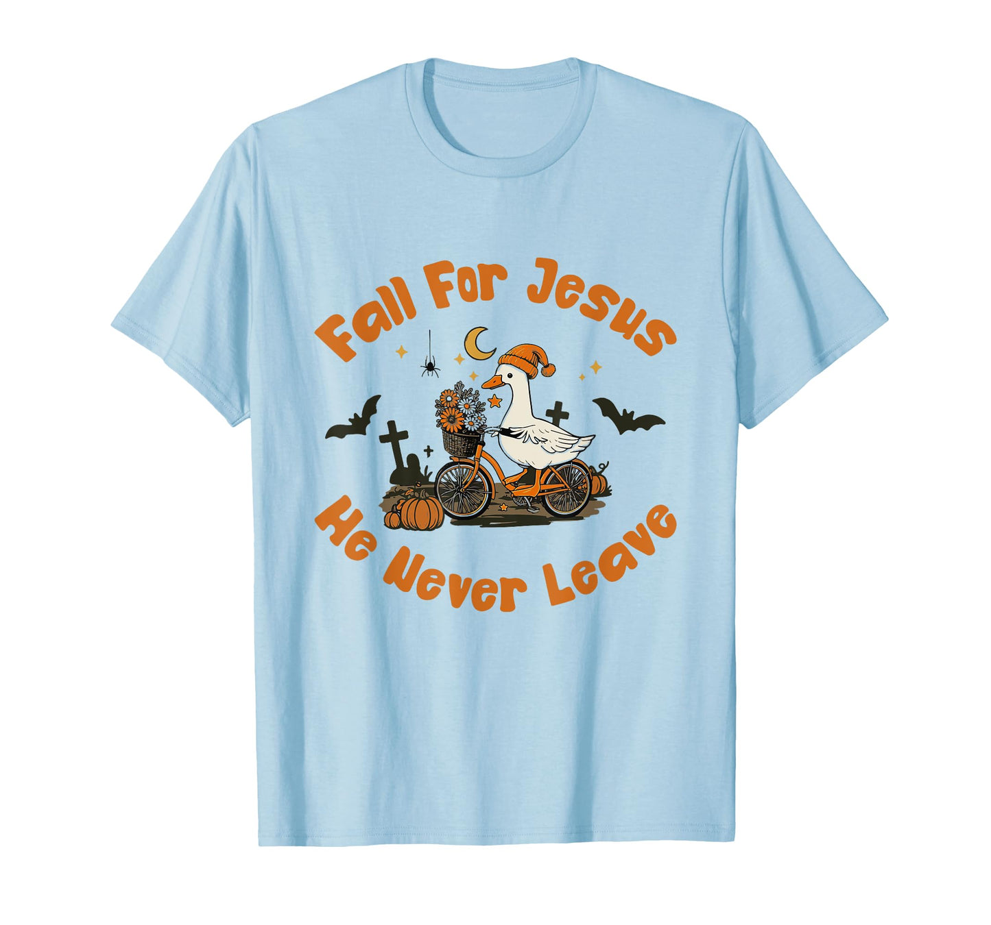 Fall for Jesus He Never Leave Ghost Goose Halloween Christ T-Shirt