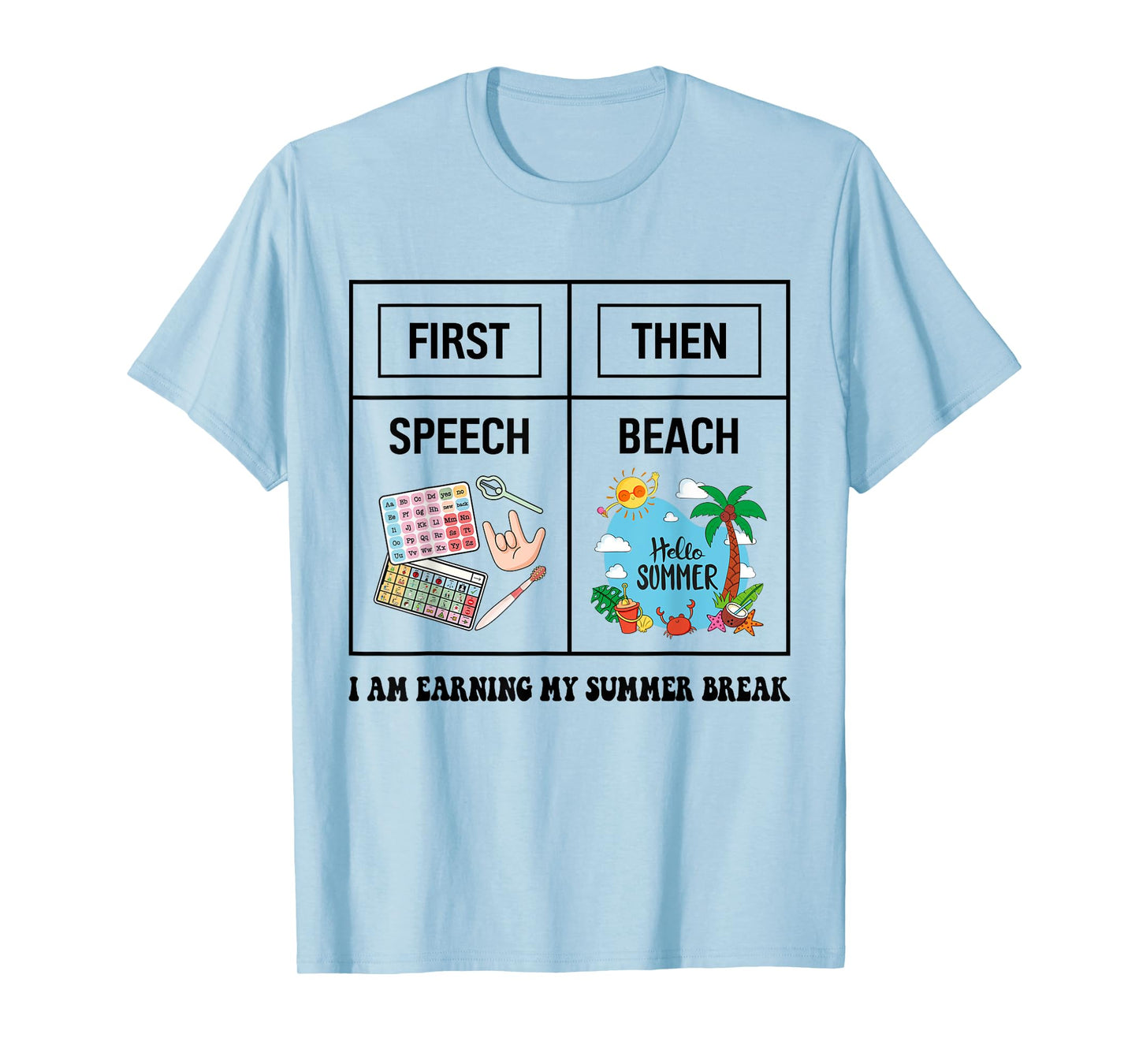 First Speech Then Beach Funny Speech Therapy Summer Vacation T-Shirt for Men Women