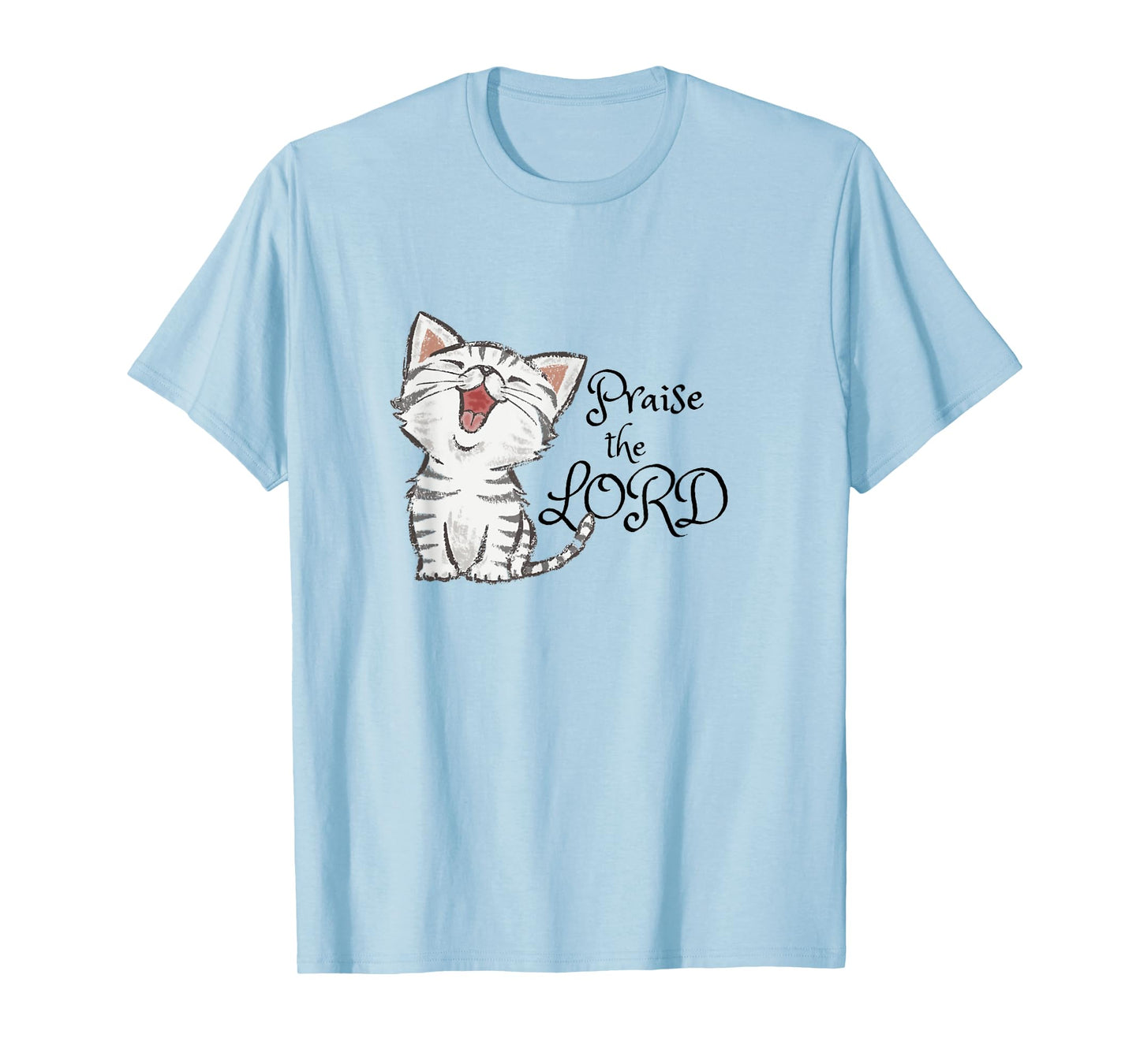 Christian scripture gift with cute cat, Praise The Lord T-Shirt