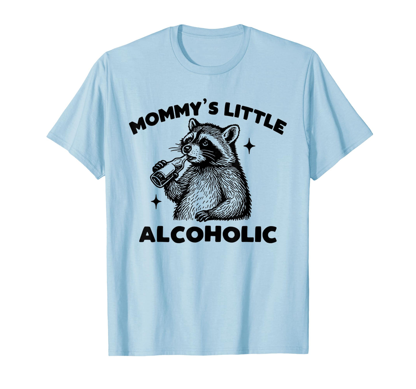 Funny Mommy’s Little Alcoholic Cute Raccoon Meme T-Shirt