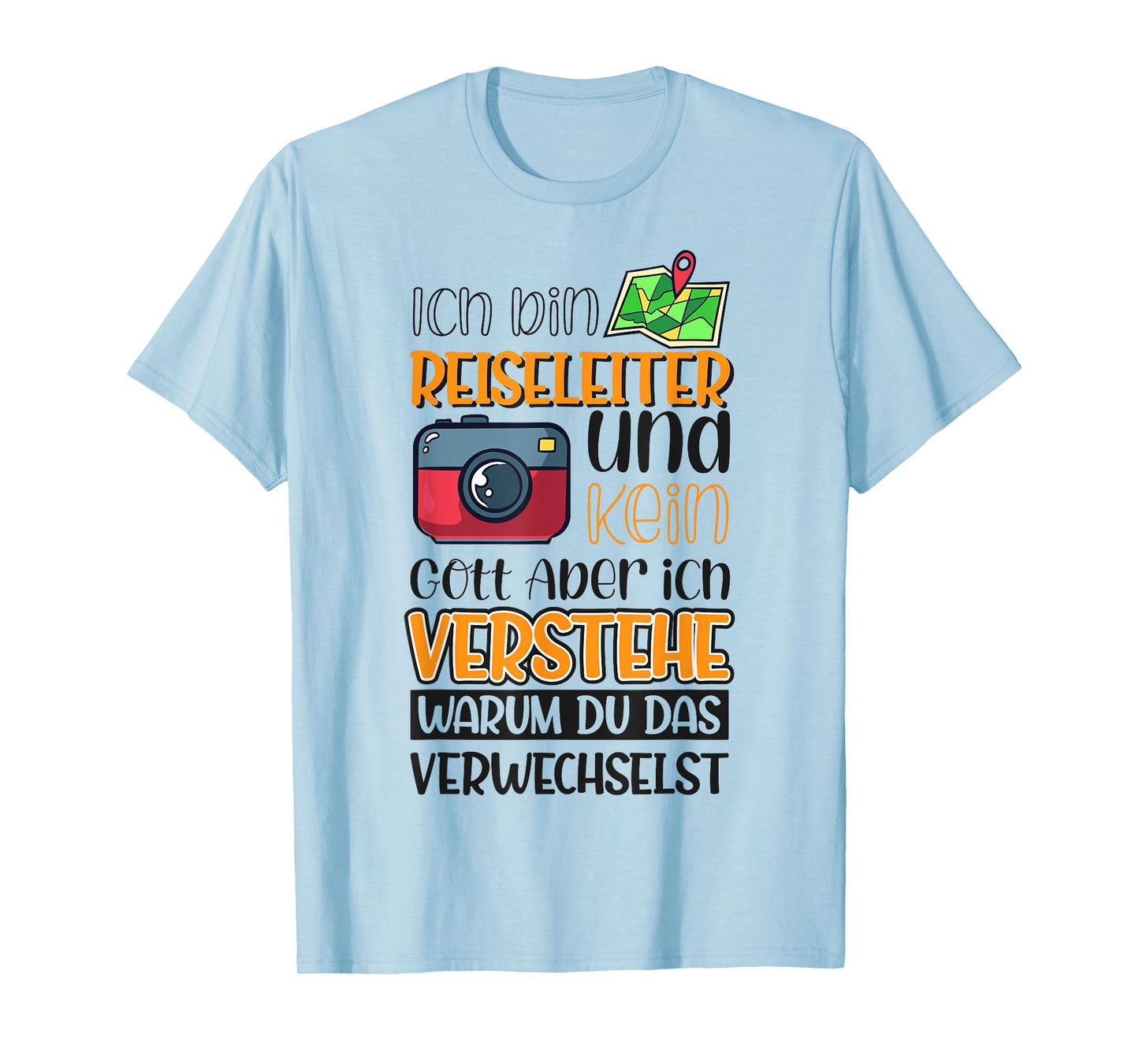 I am a Travel Guide and Not a God T-Shirt