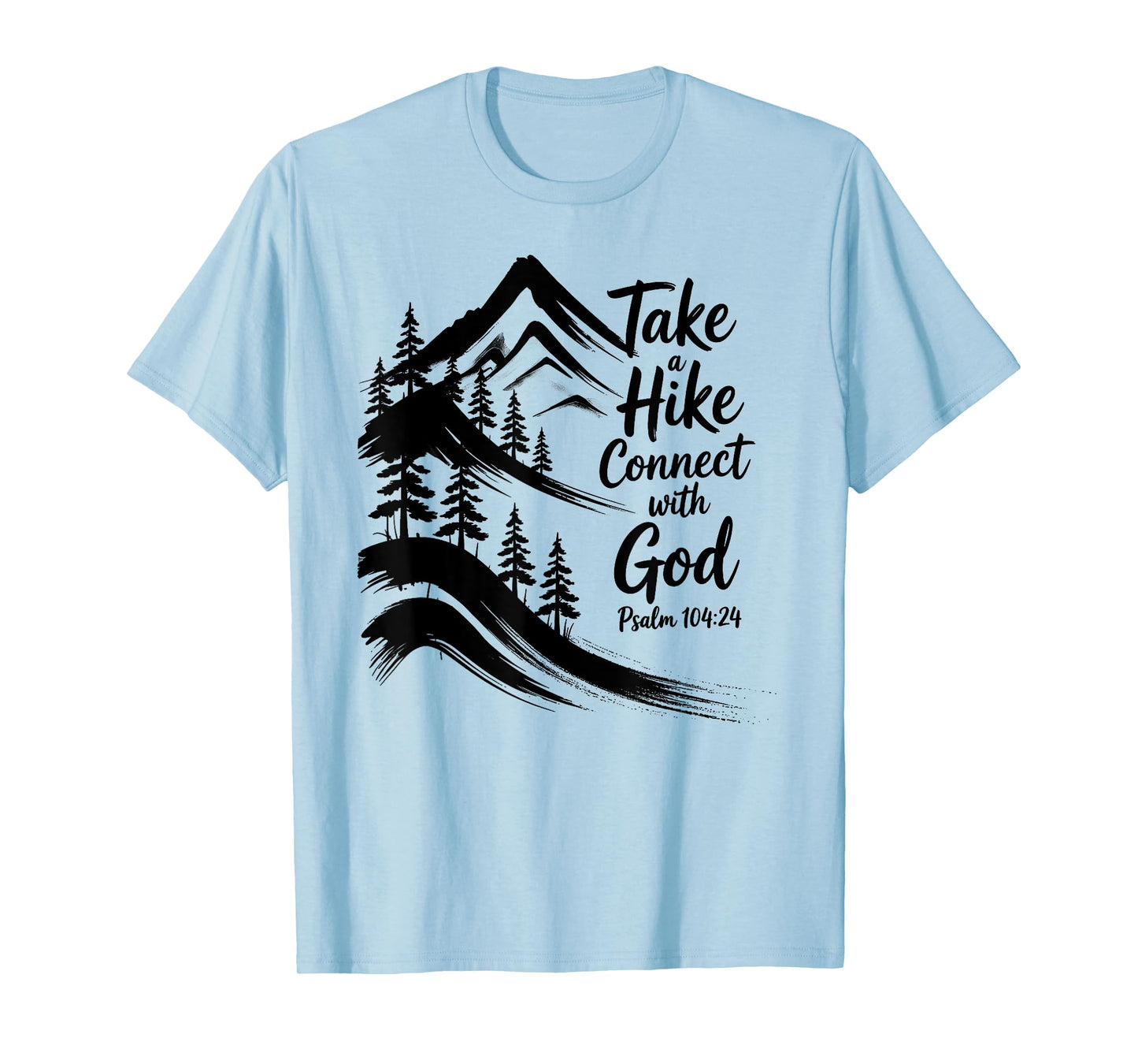 Take A Hike Connect With God T-Shirt