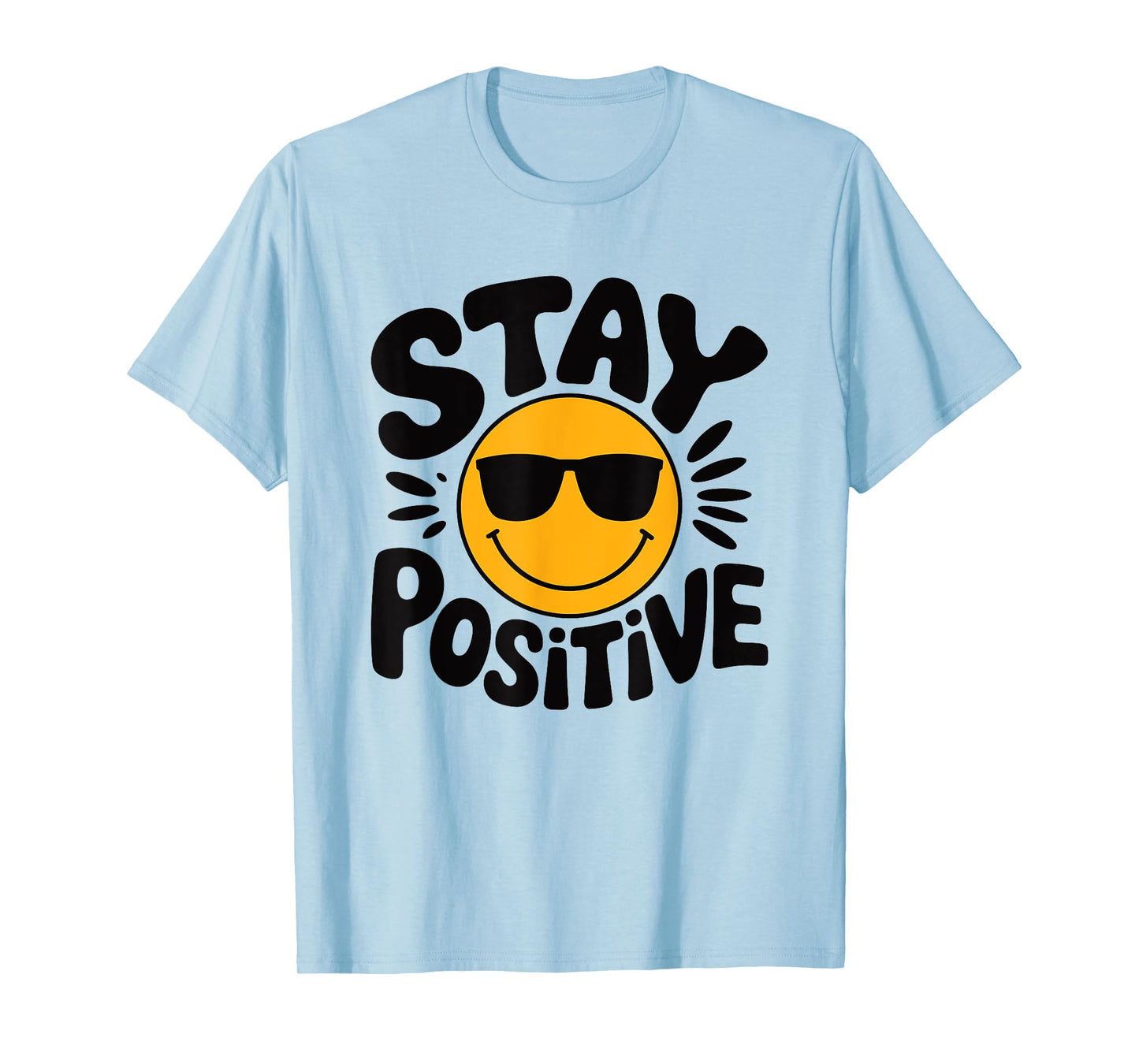 Retro Happy Face With Sunglasses Stay Positive Quote Retro T-Shirt